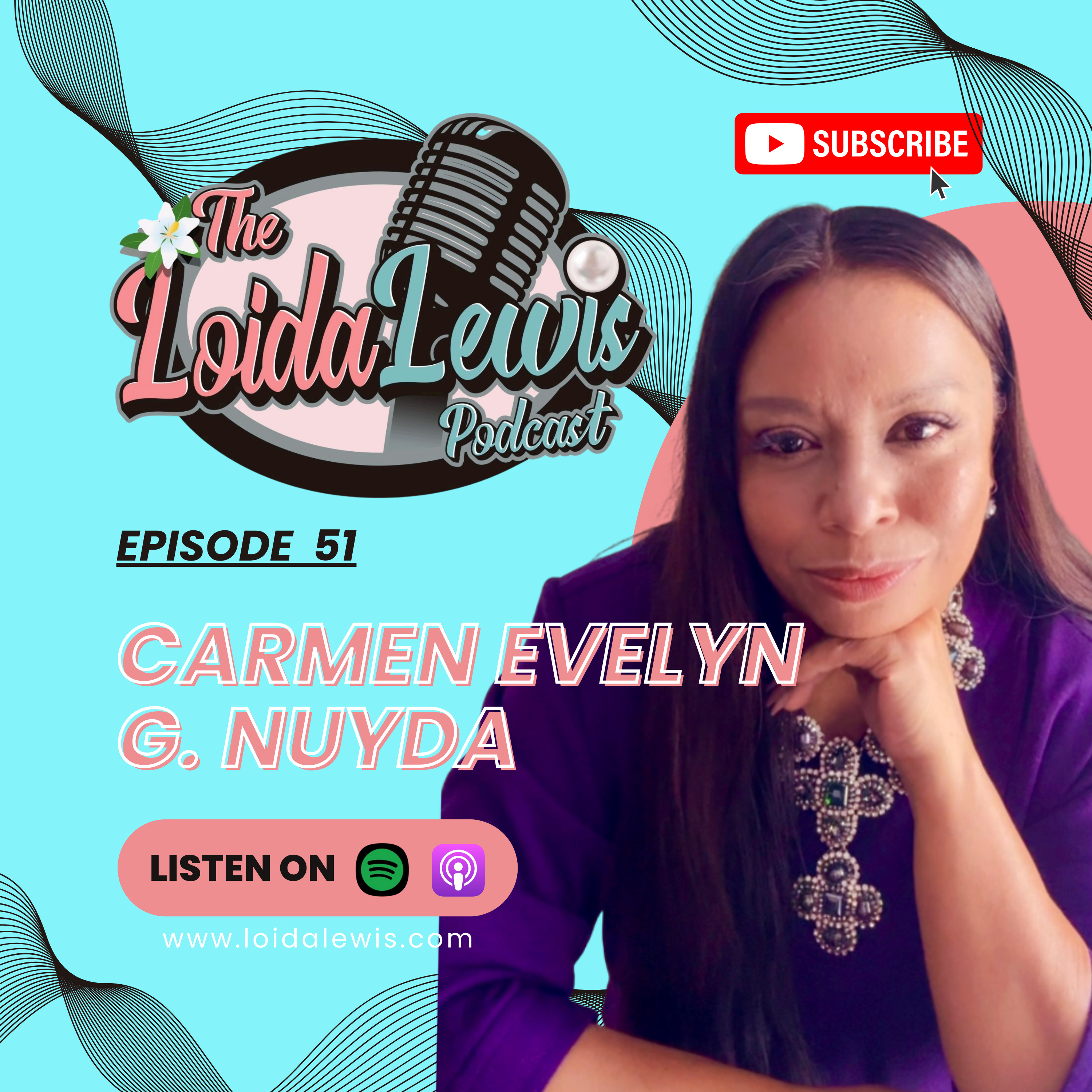 The Loida Lewis Podcast