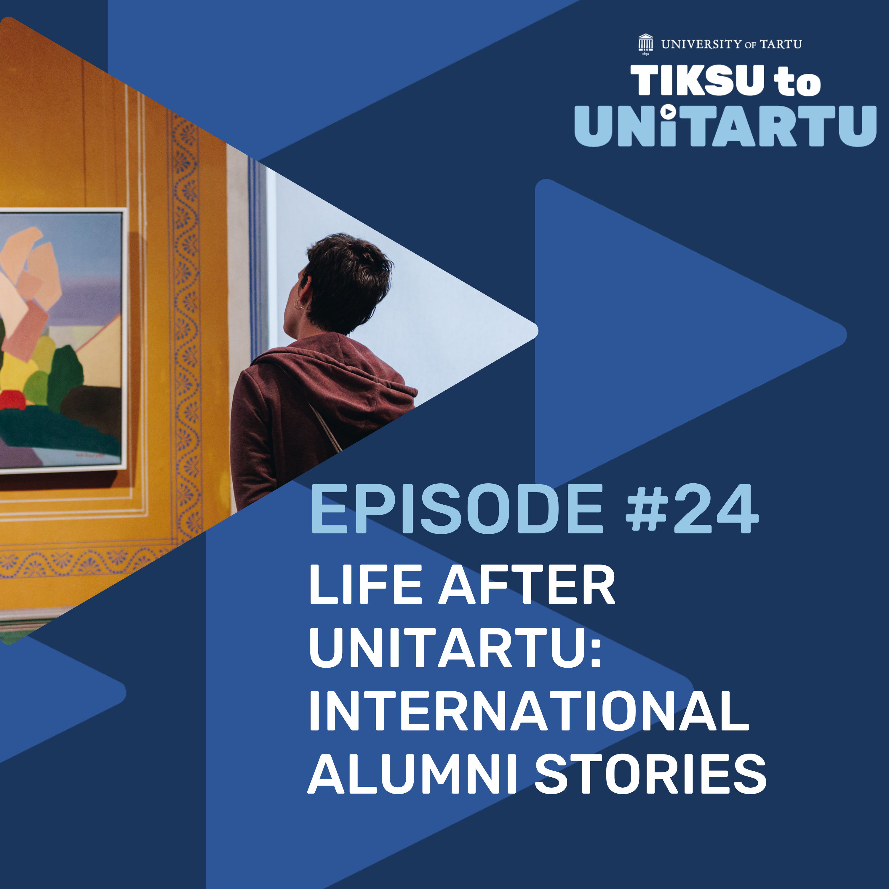 Life After UniTartu: International Alumni Stories episode artwork