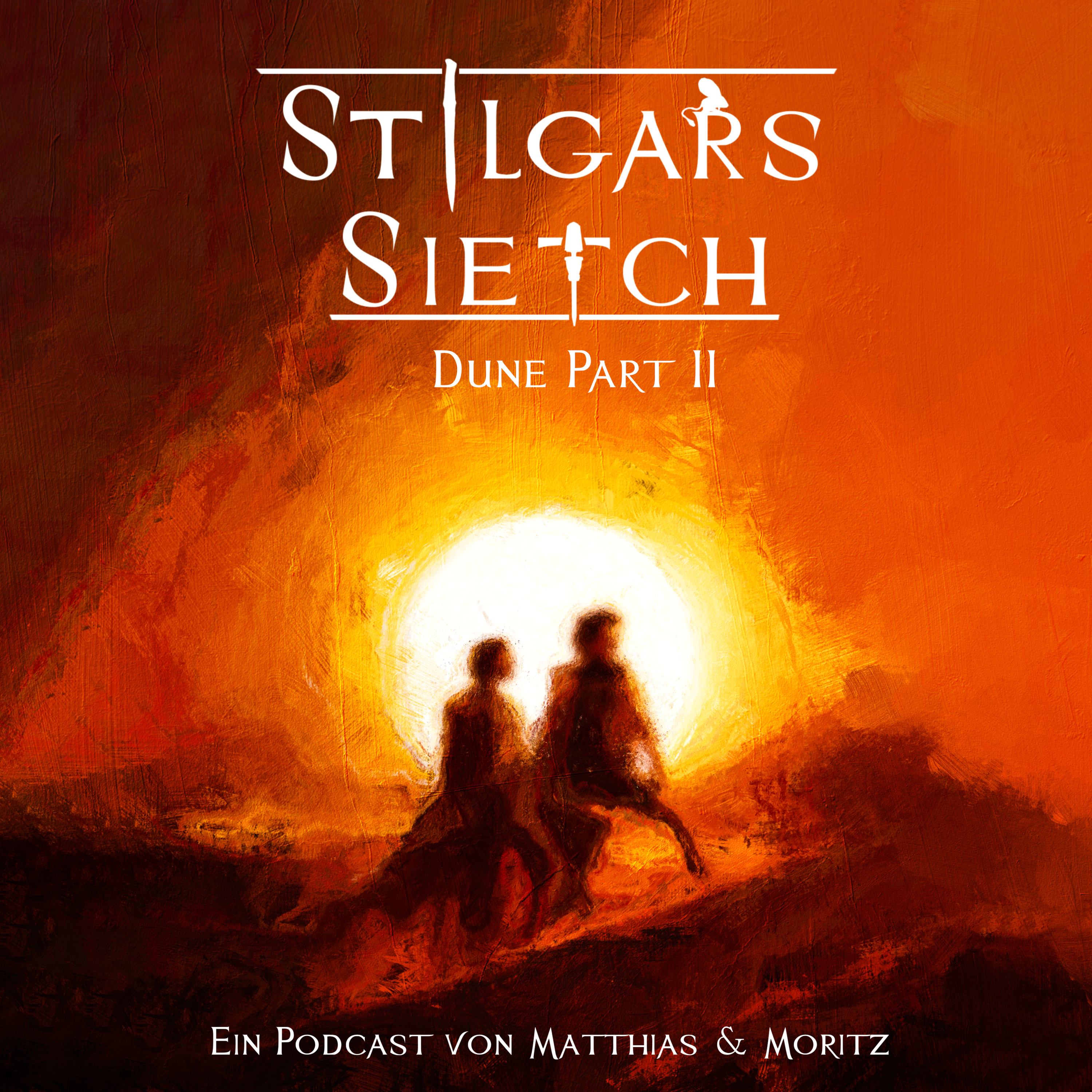 Stilgars Sietch: Ein Dune Podcast