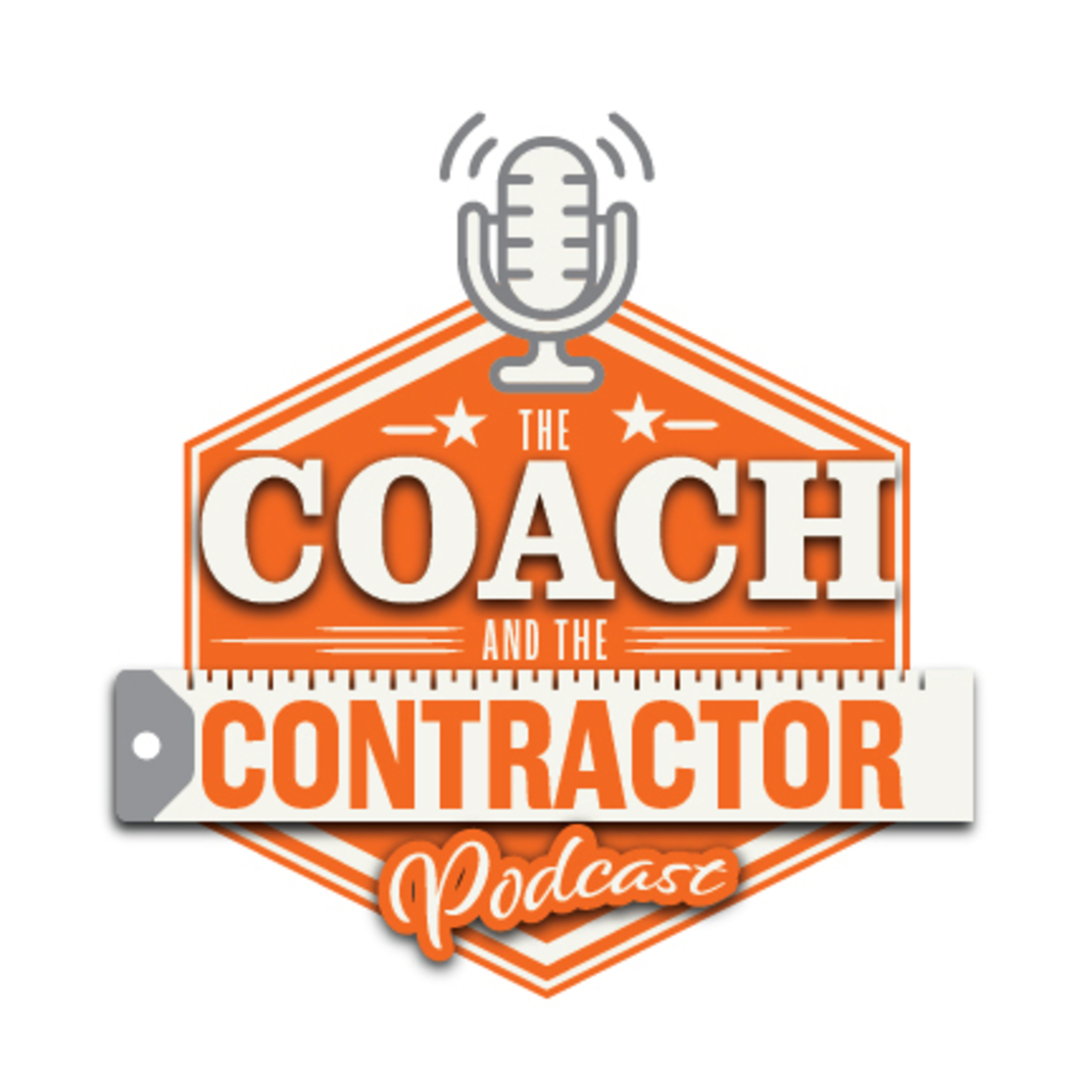 Episode 2 I The Coach and the Contractor Podcast episode artwork