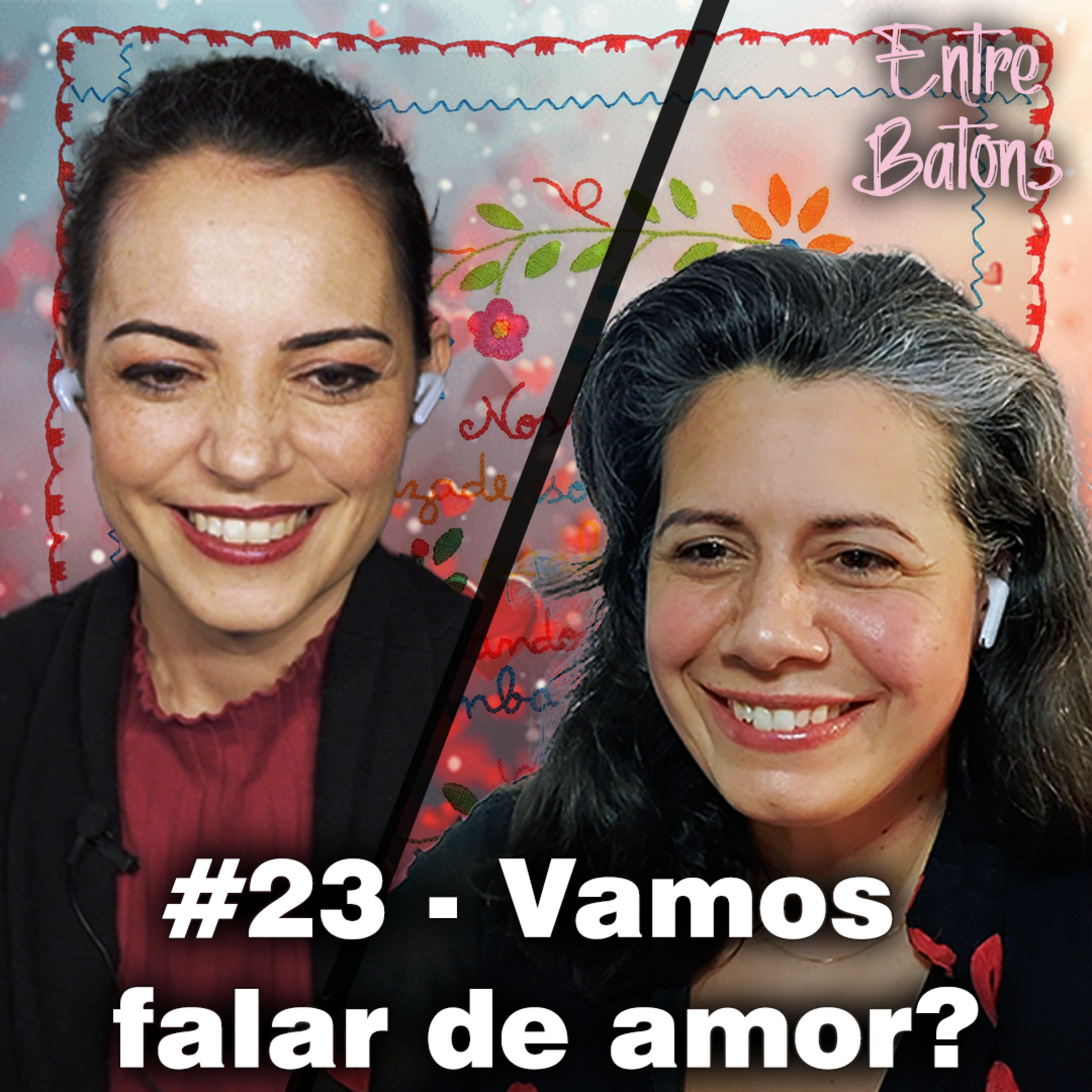 Entre Batons Podcast