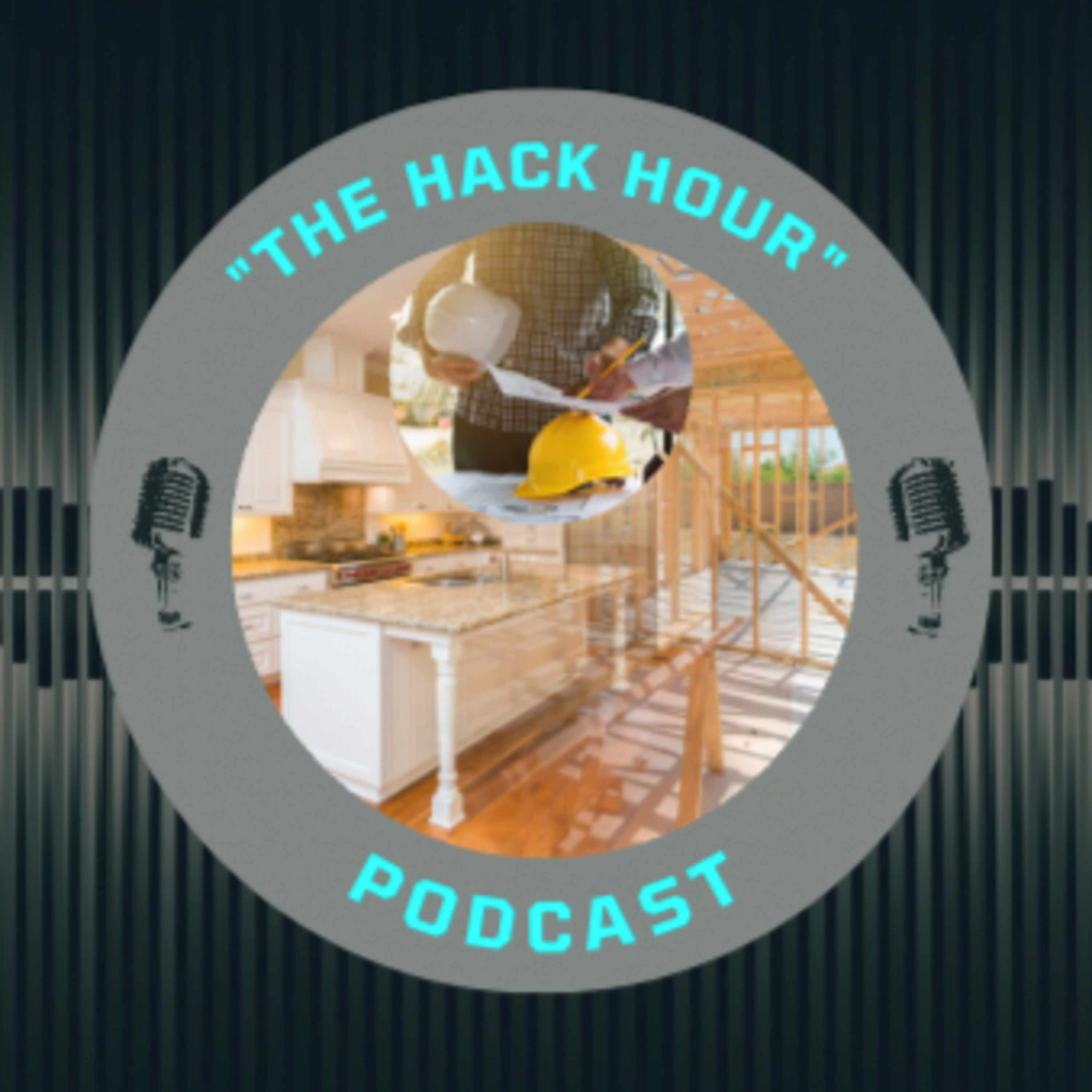 Hack Hour Episode 001 - "Why you are struggling to grow your Remodeling Business" episode artwork