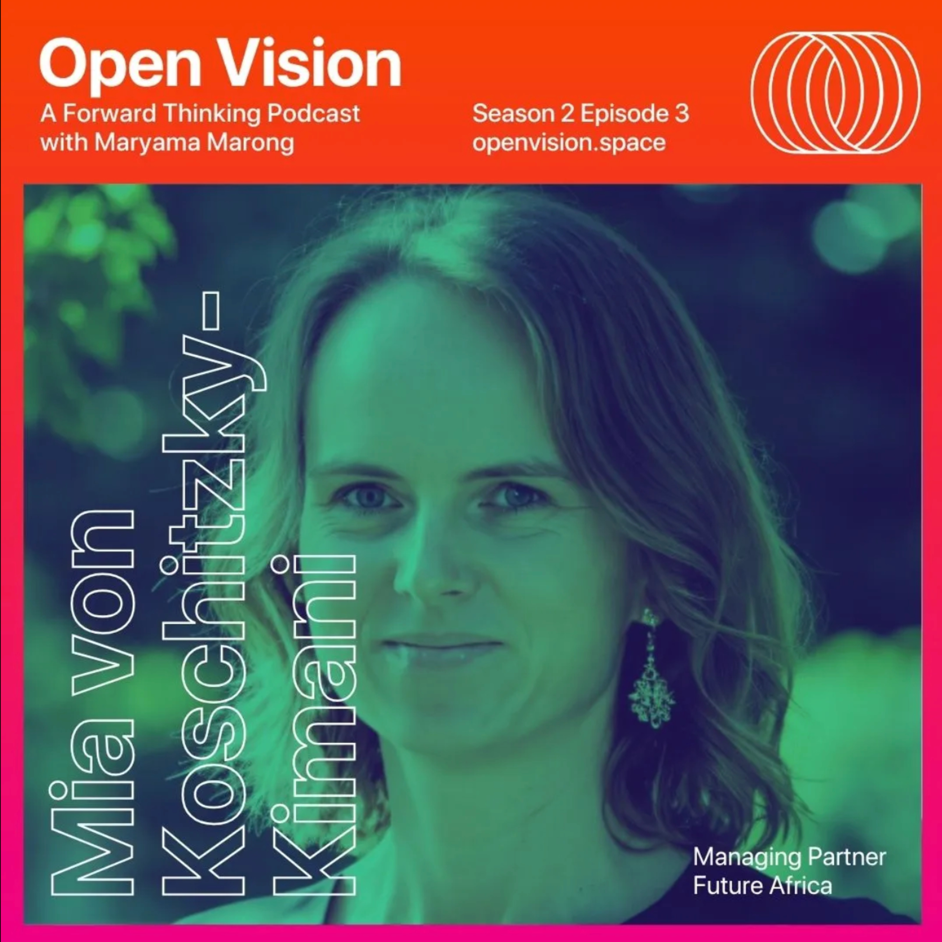 Africa Rising: Talent, Tech, and Global Impact with Mia von Koschitzky-Kimani episode artwork