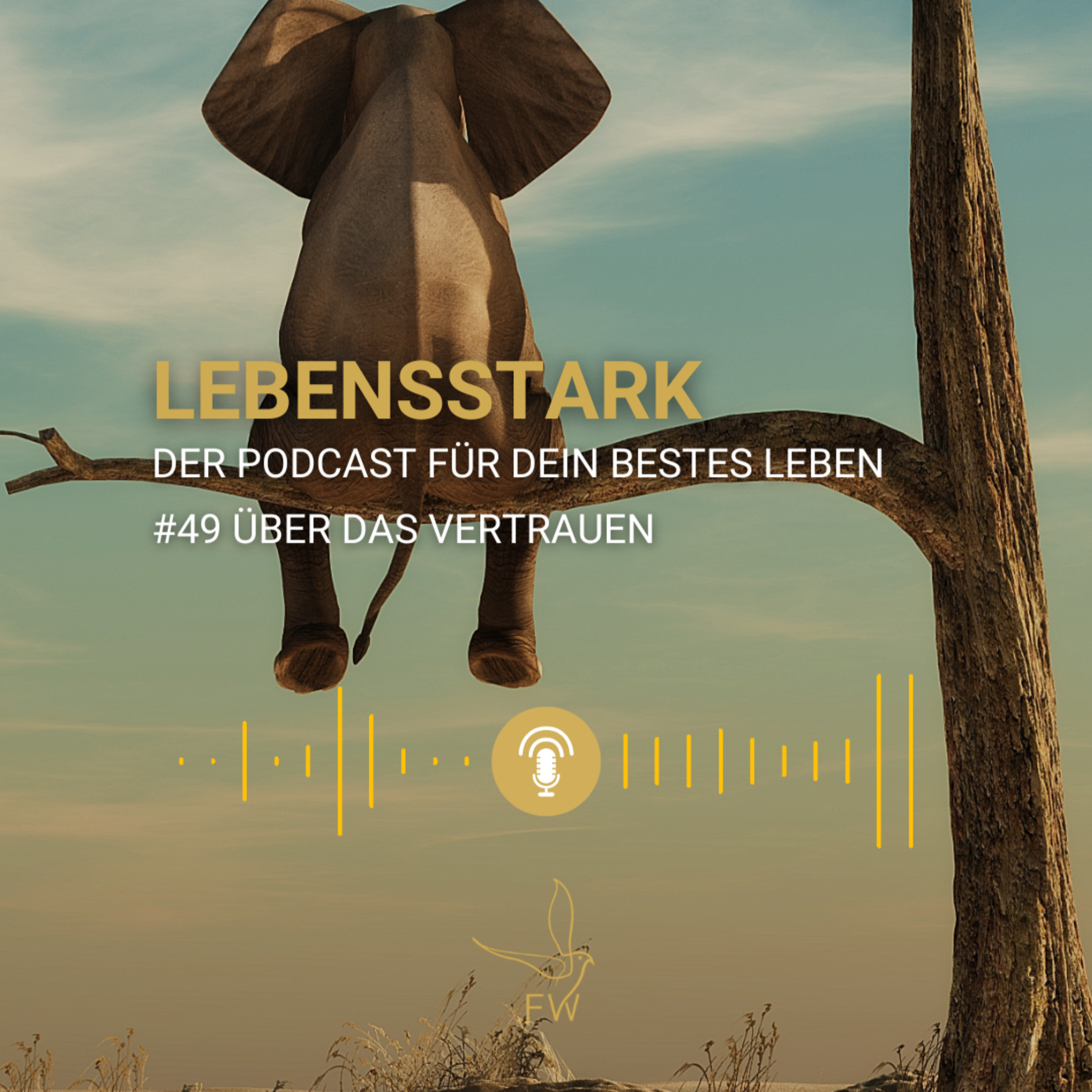 Lebensstark – Der Podcast für dein bestes Leben