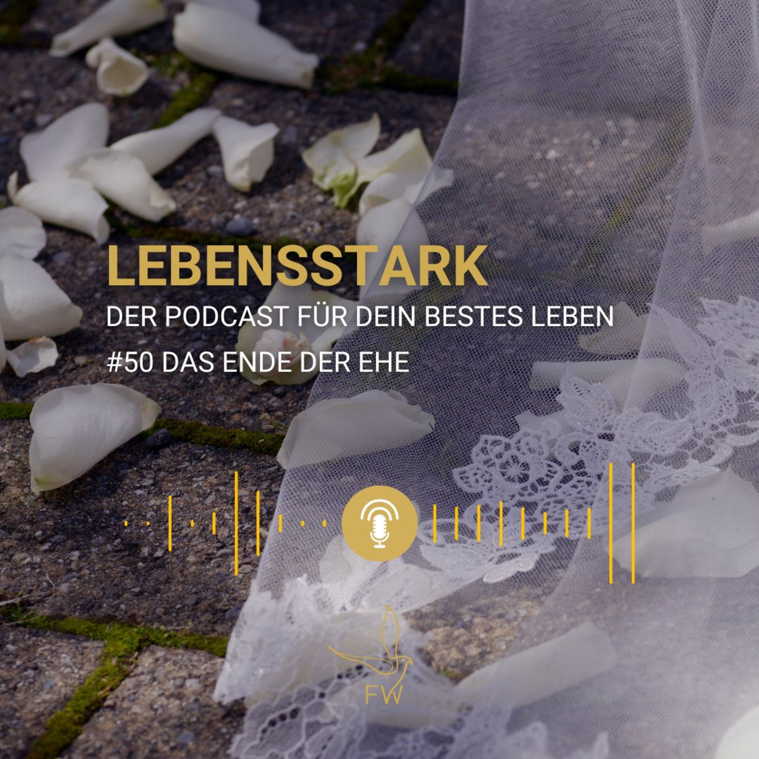 Lebensstark – Der Podcast für dein bestes Leben