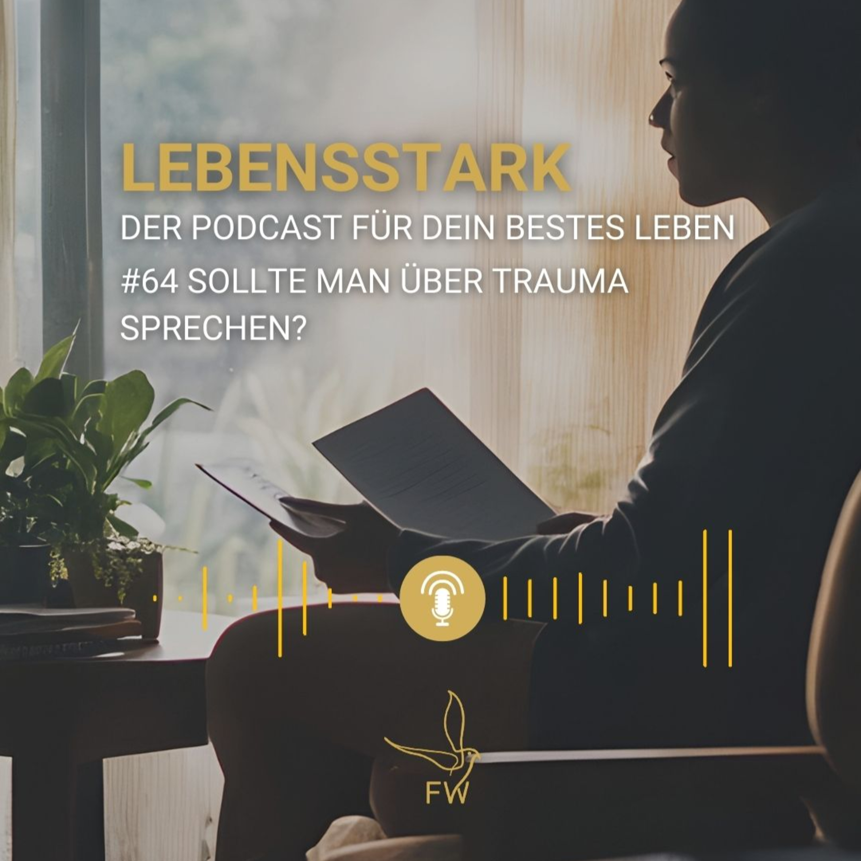 Lebensstark – Der Podcast für dein bestes Leben