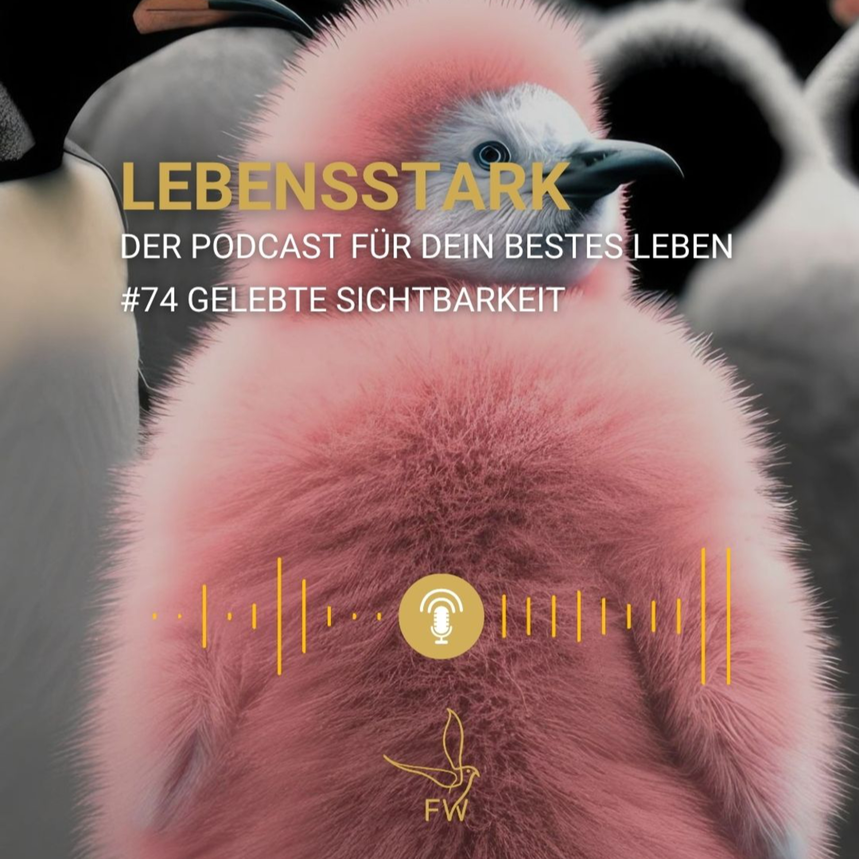 #74: Gelebte Sichtbarkeit episode artwork