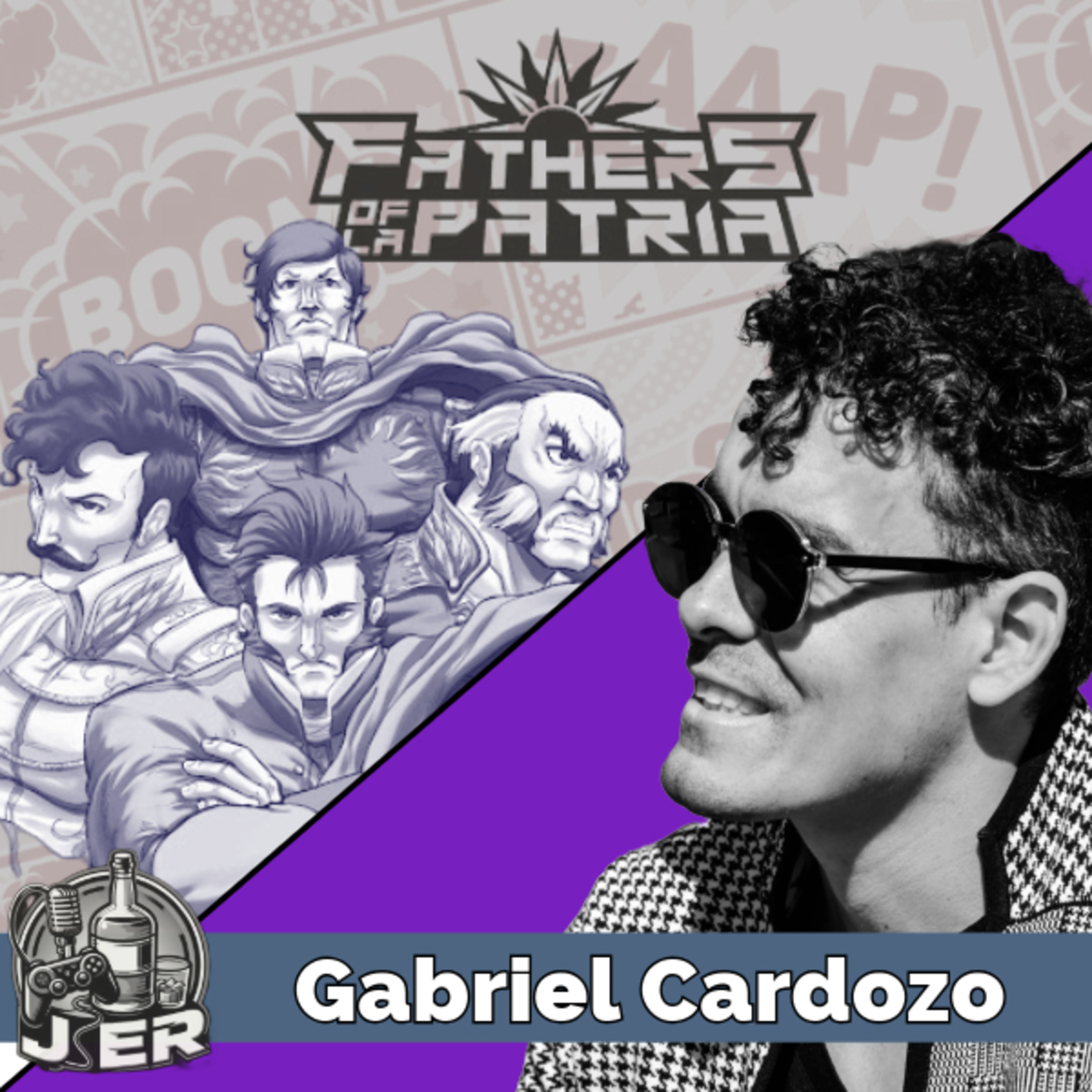 JERecharla 001 | Charlamos con Gabriel Cardozo creador de “Fathers of la Patria”. episode artwork