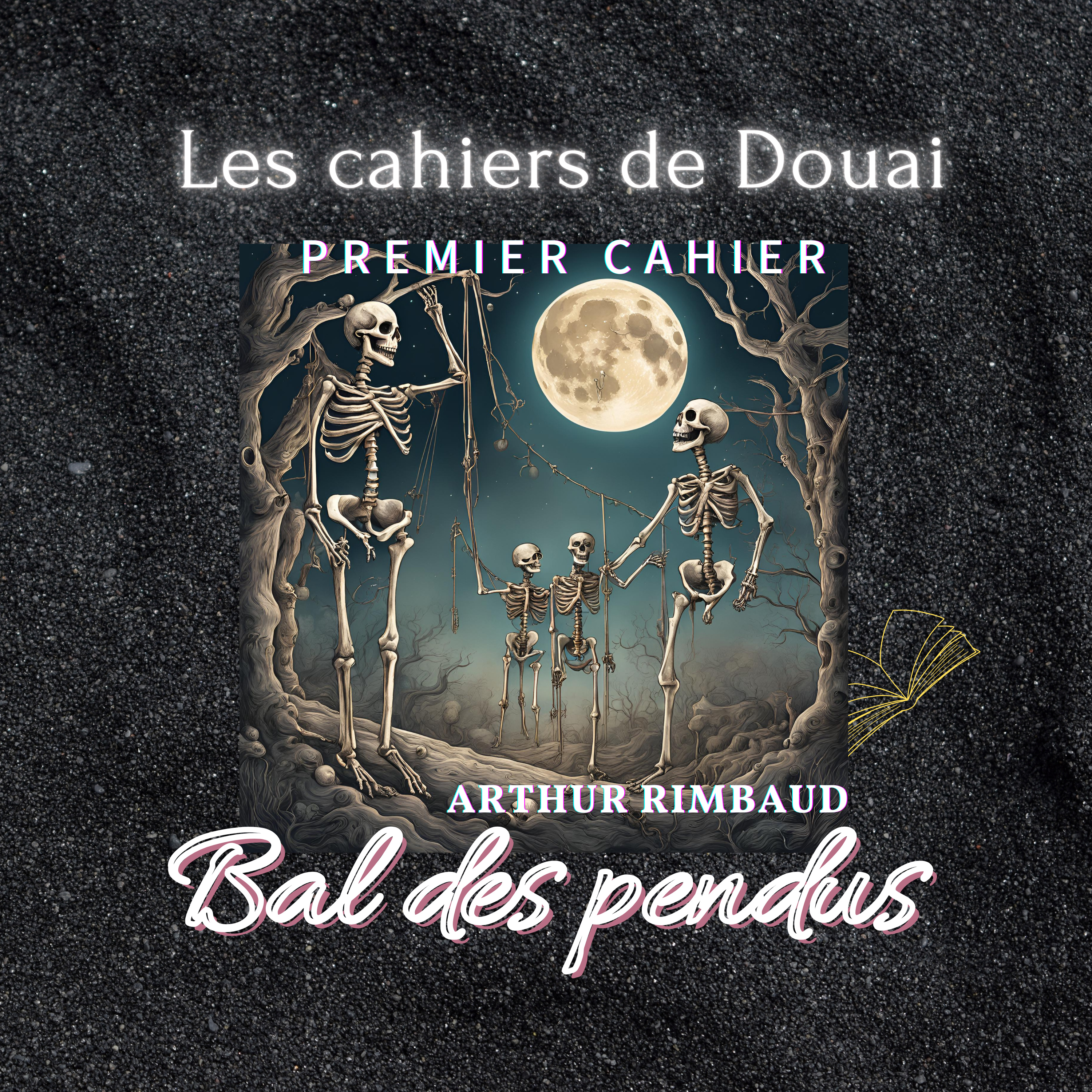 📖 Livre audio – Les Cahiers de Douai – Partie 6 sur 15 : Le Bal des pendus