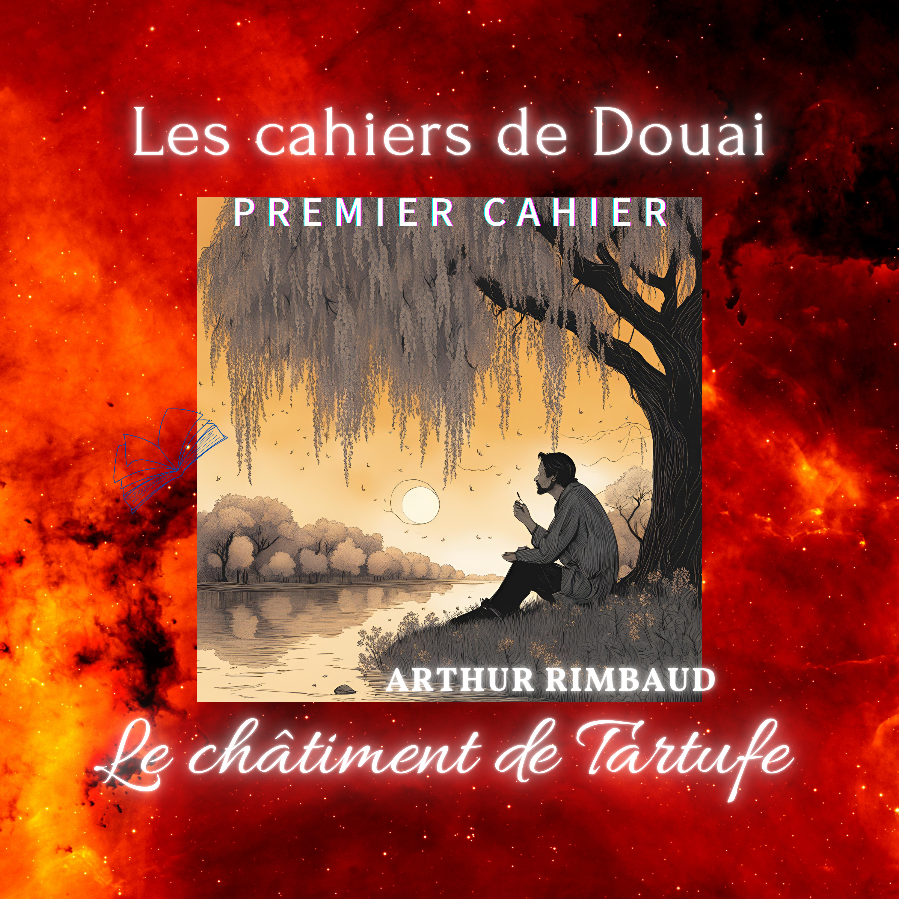 📖 Livre audio – Les Cahiers de Douai – Partie 7 sur 15 : Le châtiment de Tartufe