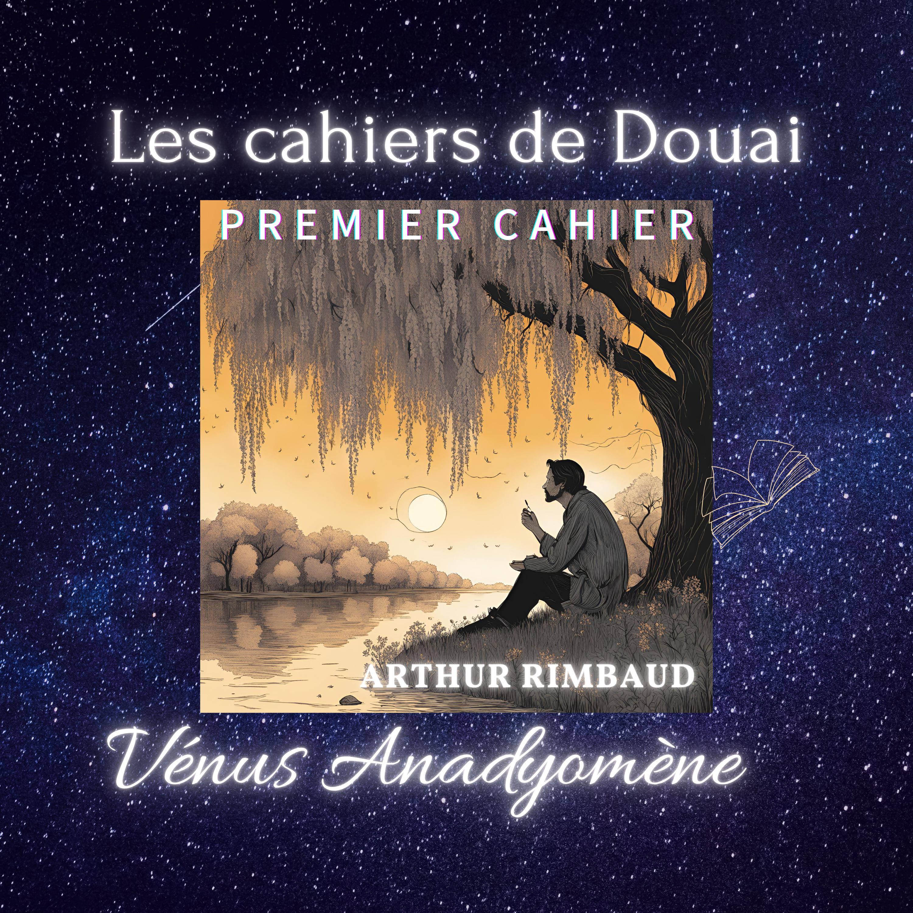 📖 Livre audio – Les Cahiers de Douai – Partie 8 sur 15 : Vénus Anadyomène