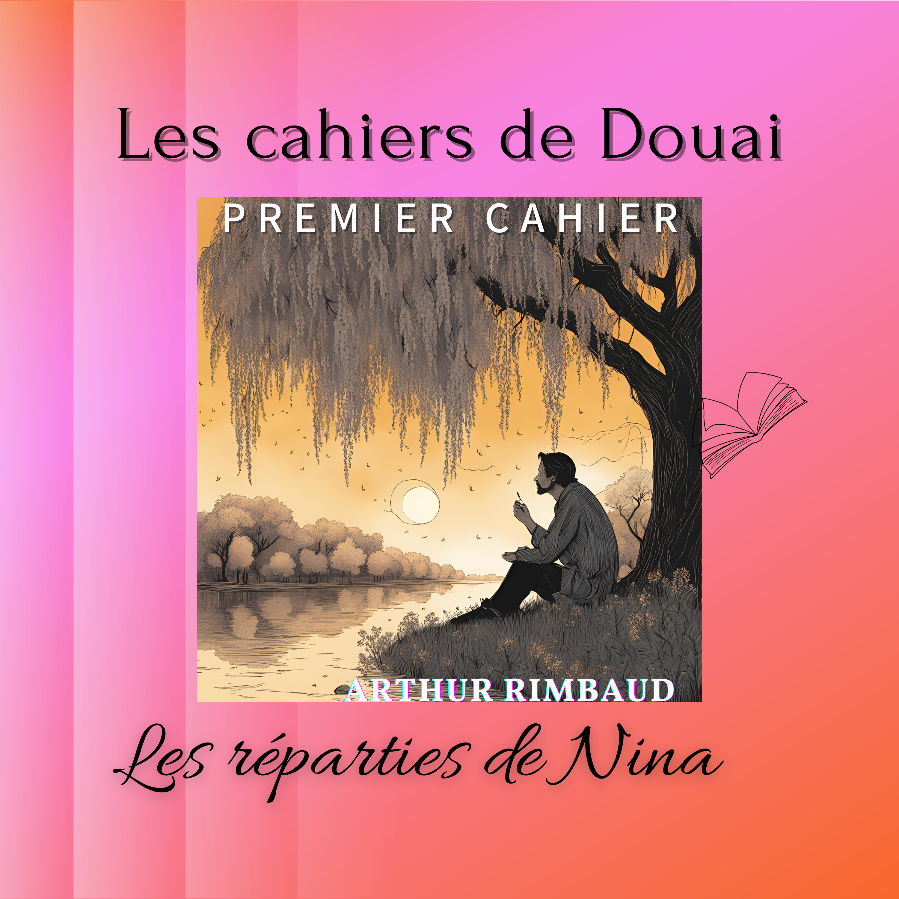 📖 Livre audio – Cahiers de Douai – Partie 9 sur 15 : Les Réparties de Nina