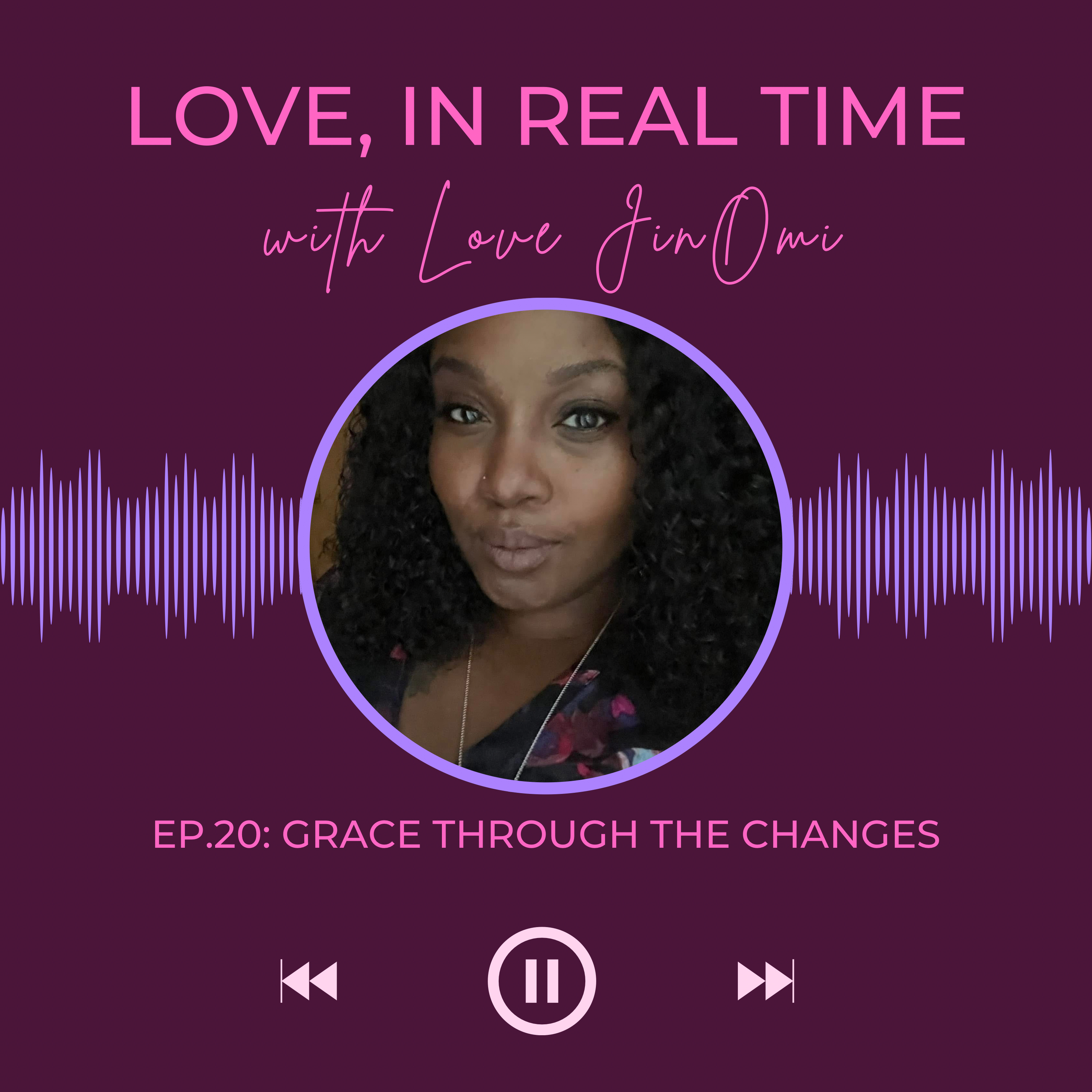 Grace Through The Changes episode artwork