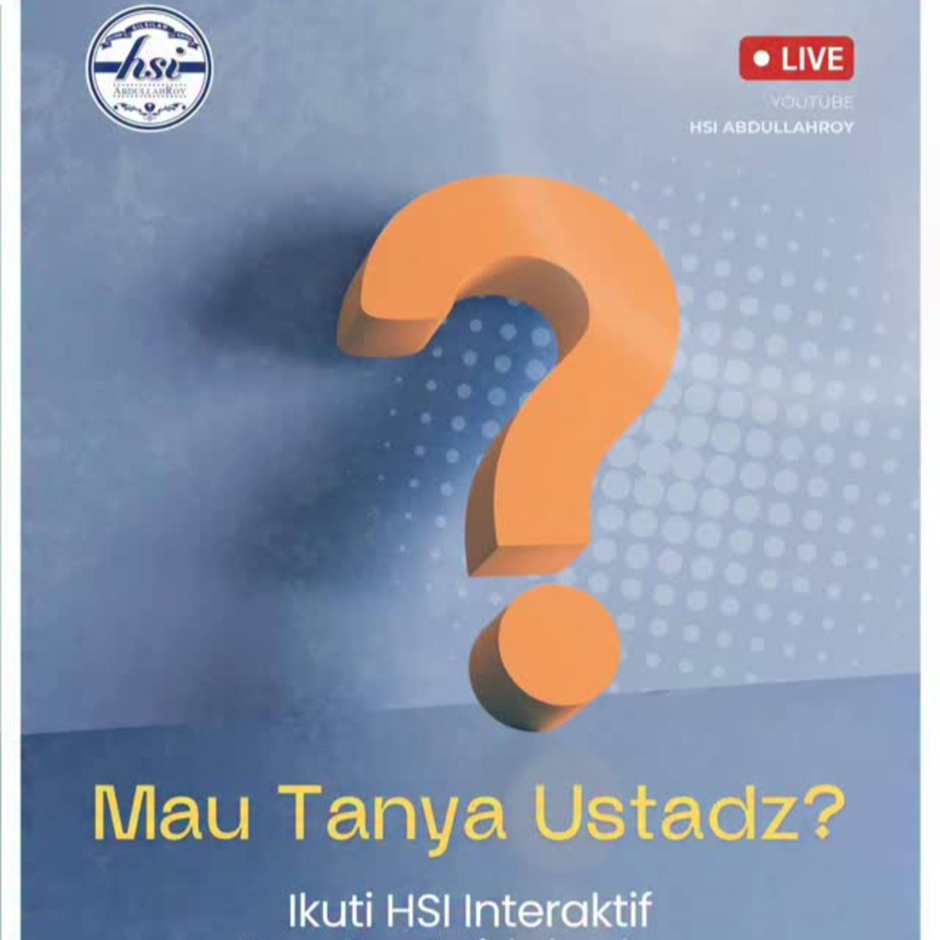 HSI Interaktif Seputar ‘Aqidah Islam – Episode 189