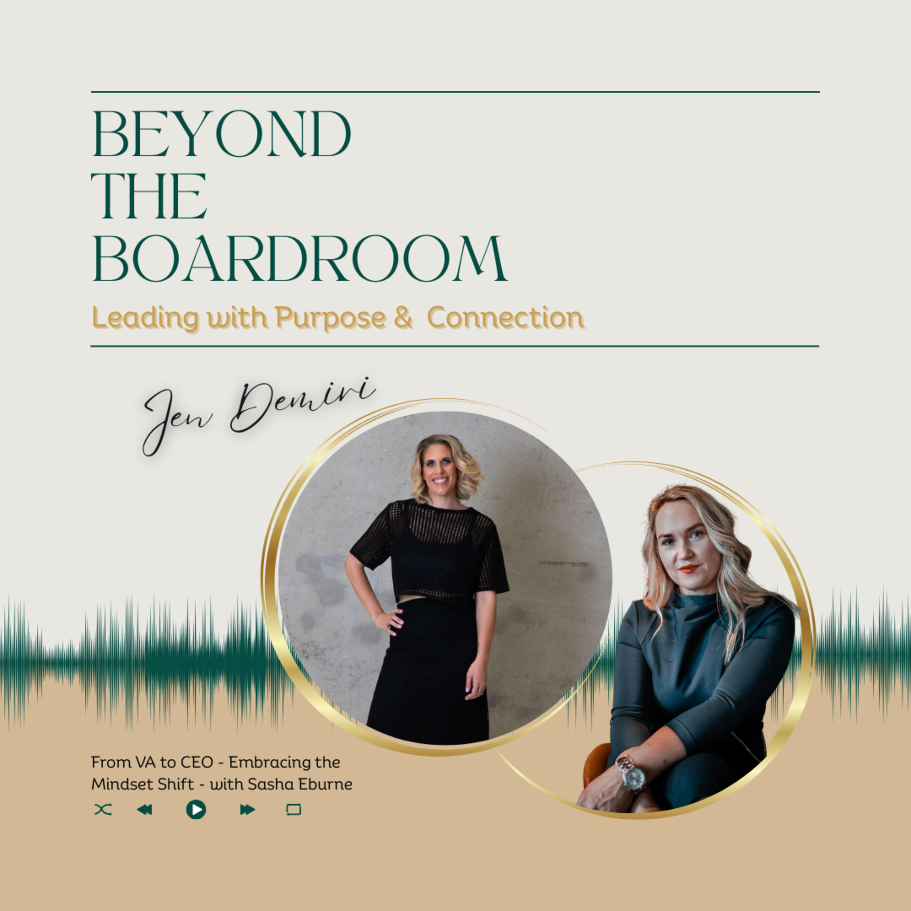 Beyond the Boardroom: Leading with Purpose and Connection