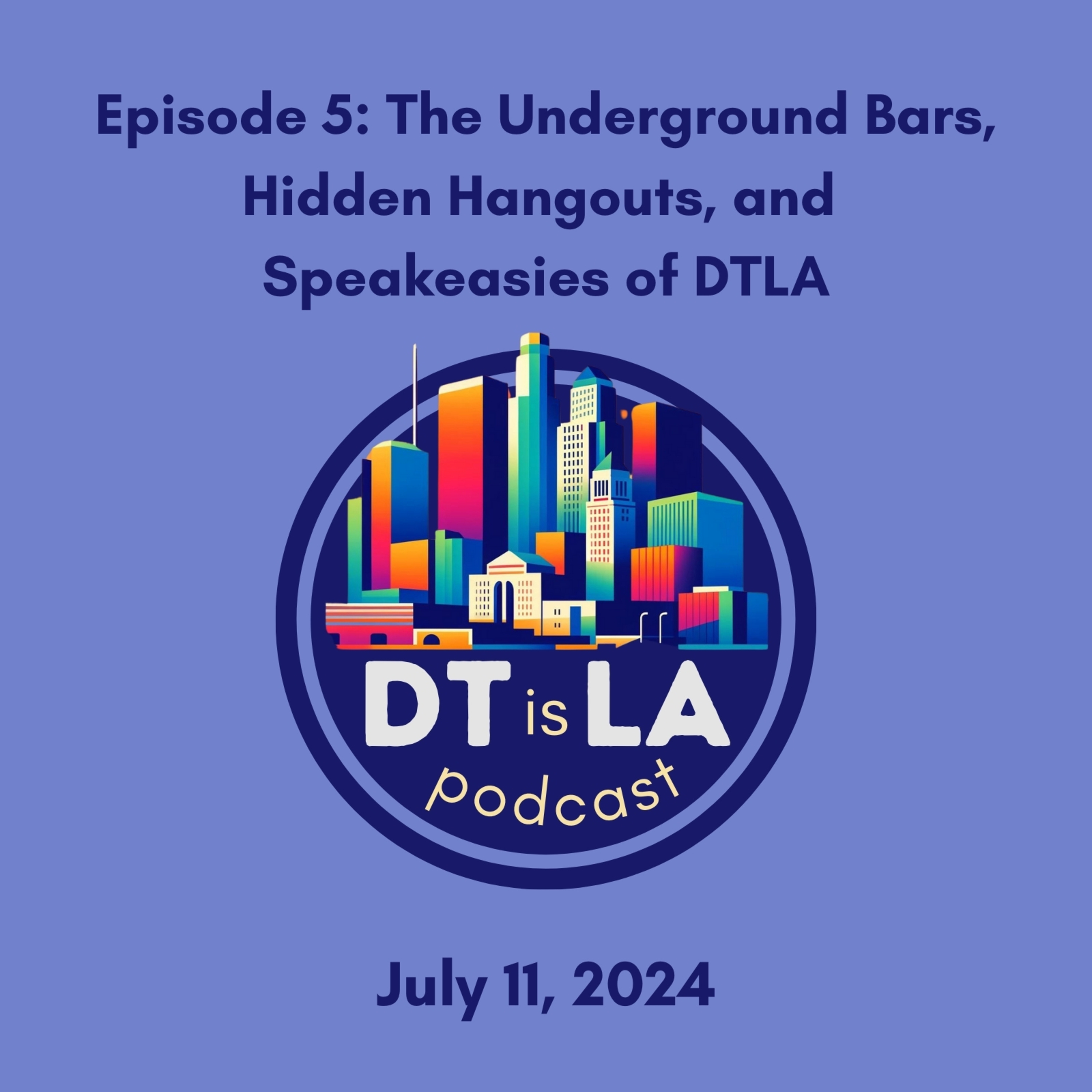 DT is LA - The past, present, and future of Downtown Los Angeles - DTLA