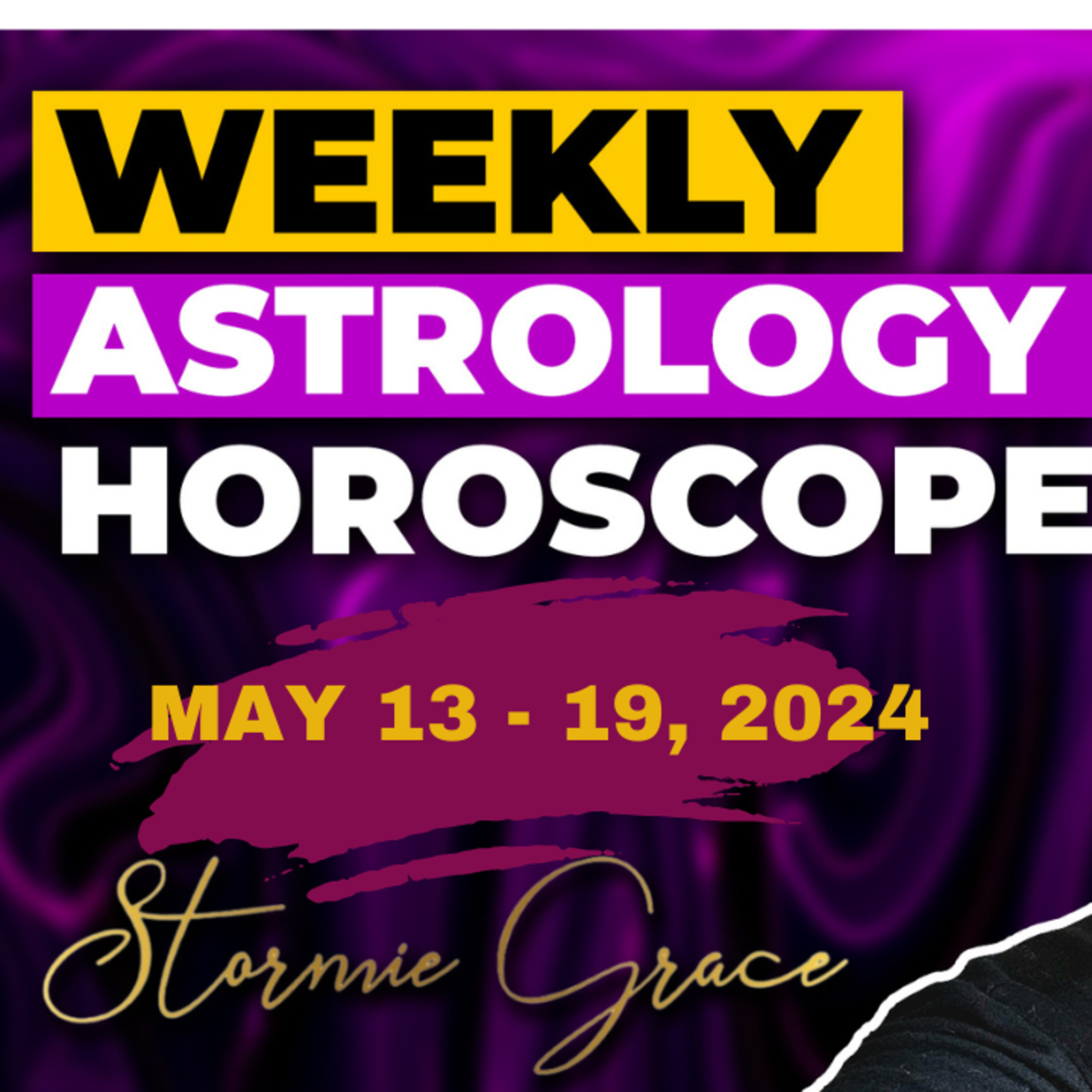 WEEKLY ASTROLOGY FORECAST MAY 20, 2024-FULL MOON, JUPITER IN GEMINI episode artwork