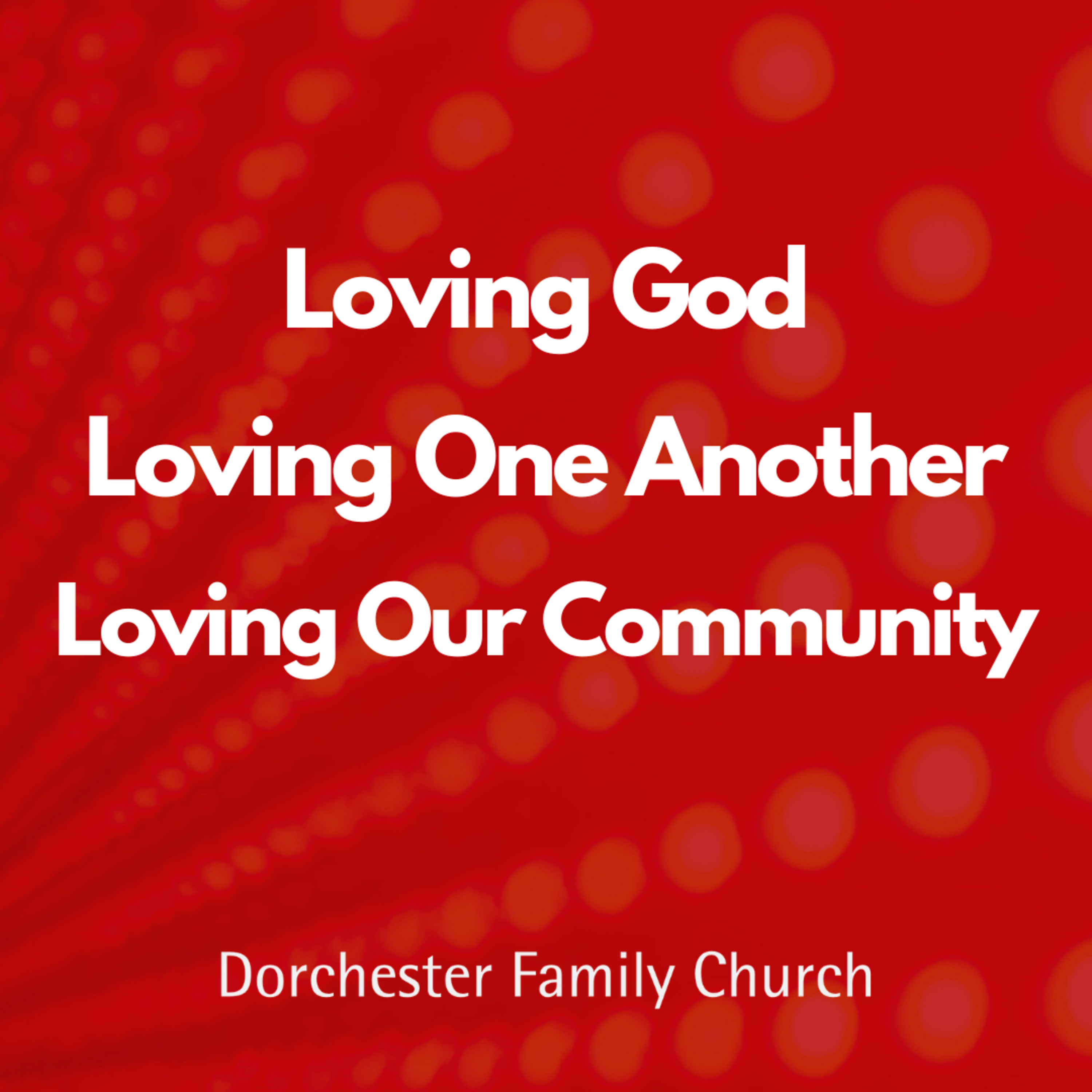 Loving God with All Our Heart: A New Season in Faith episode artwork