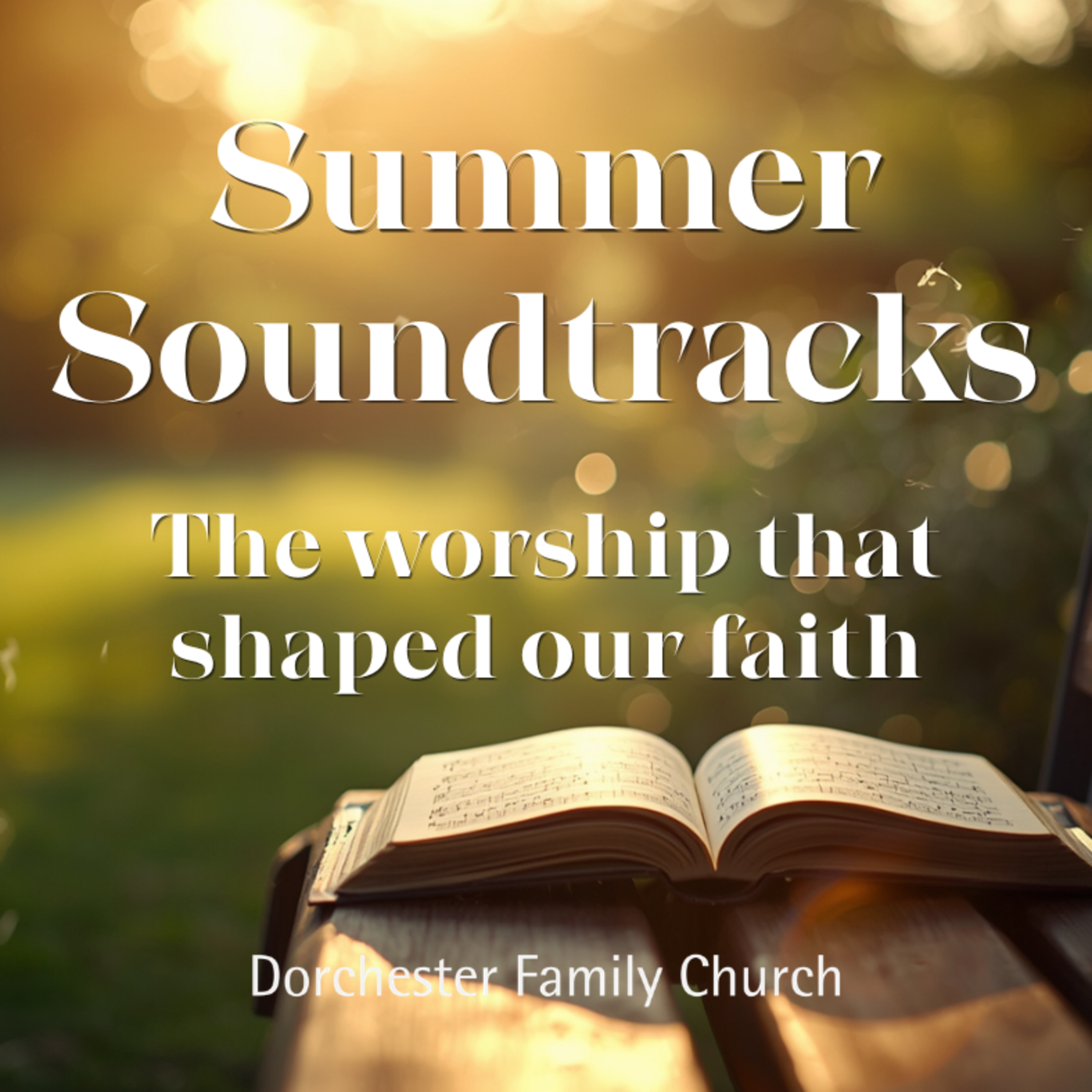 Summer Soundtracks: 10,000 Reasons & Be Thou My Vision — Worship for Every Season episode artwork