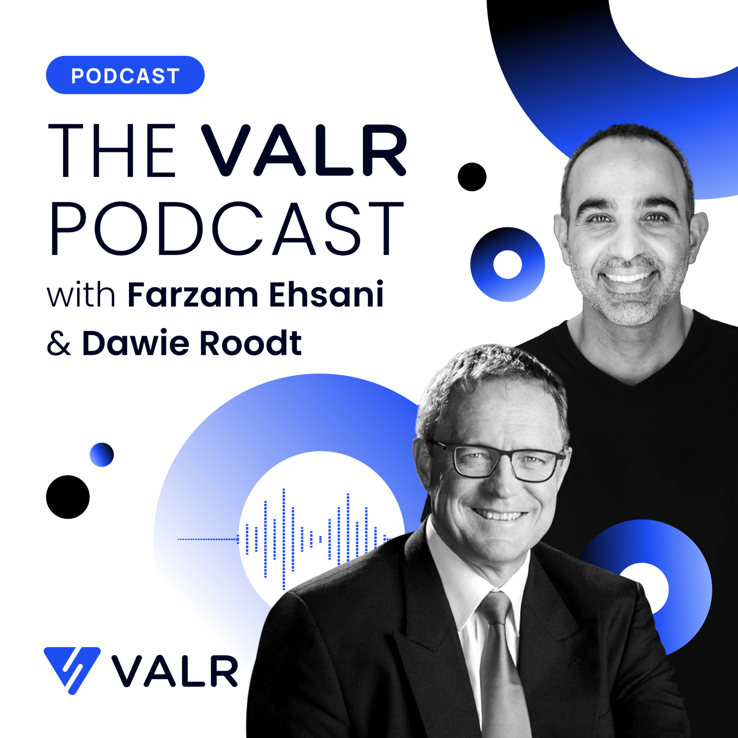 The VALR Podcast with Farzam Ehsani