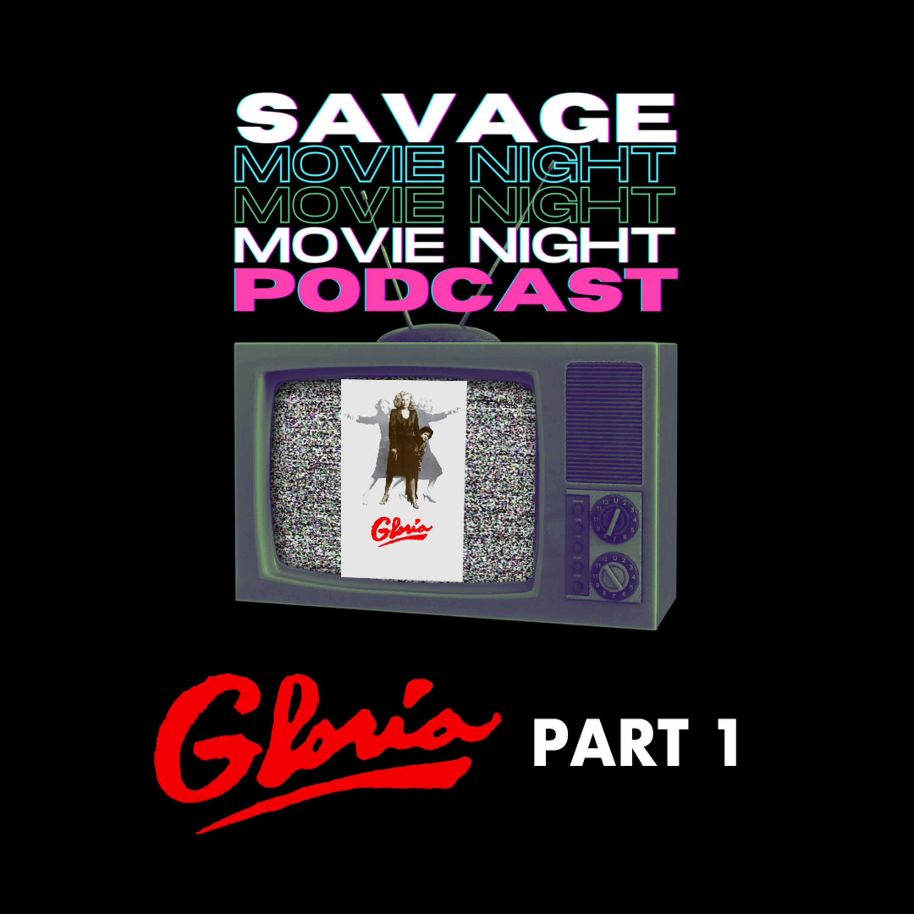 Episode 10: Gloria - Part 1 episode artwork