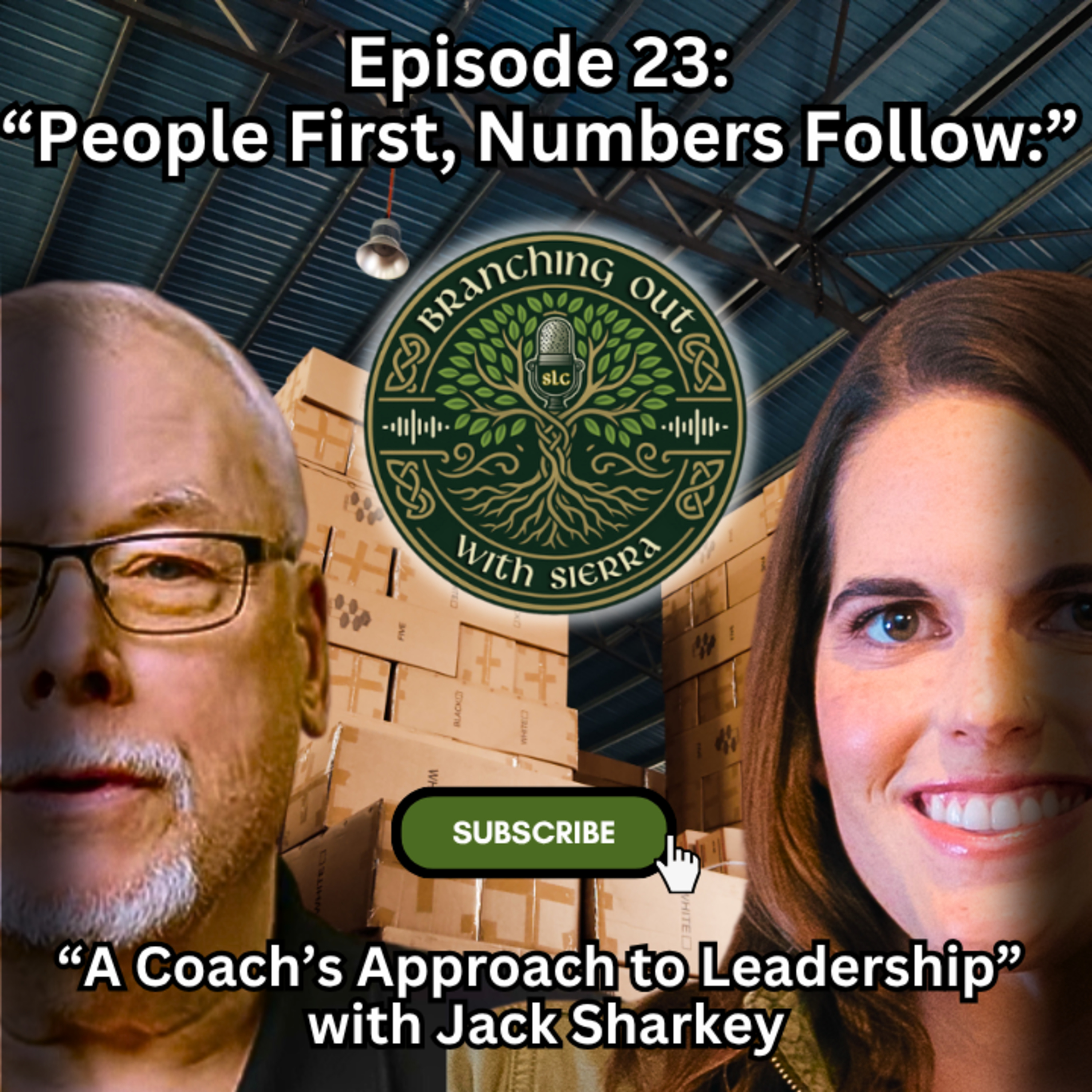Episode 23: “People First, Numbers Follow: A Coach’s Approach to Leadership” with Jack Sharkey episode artwork