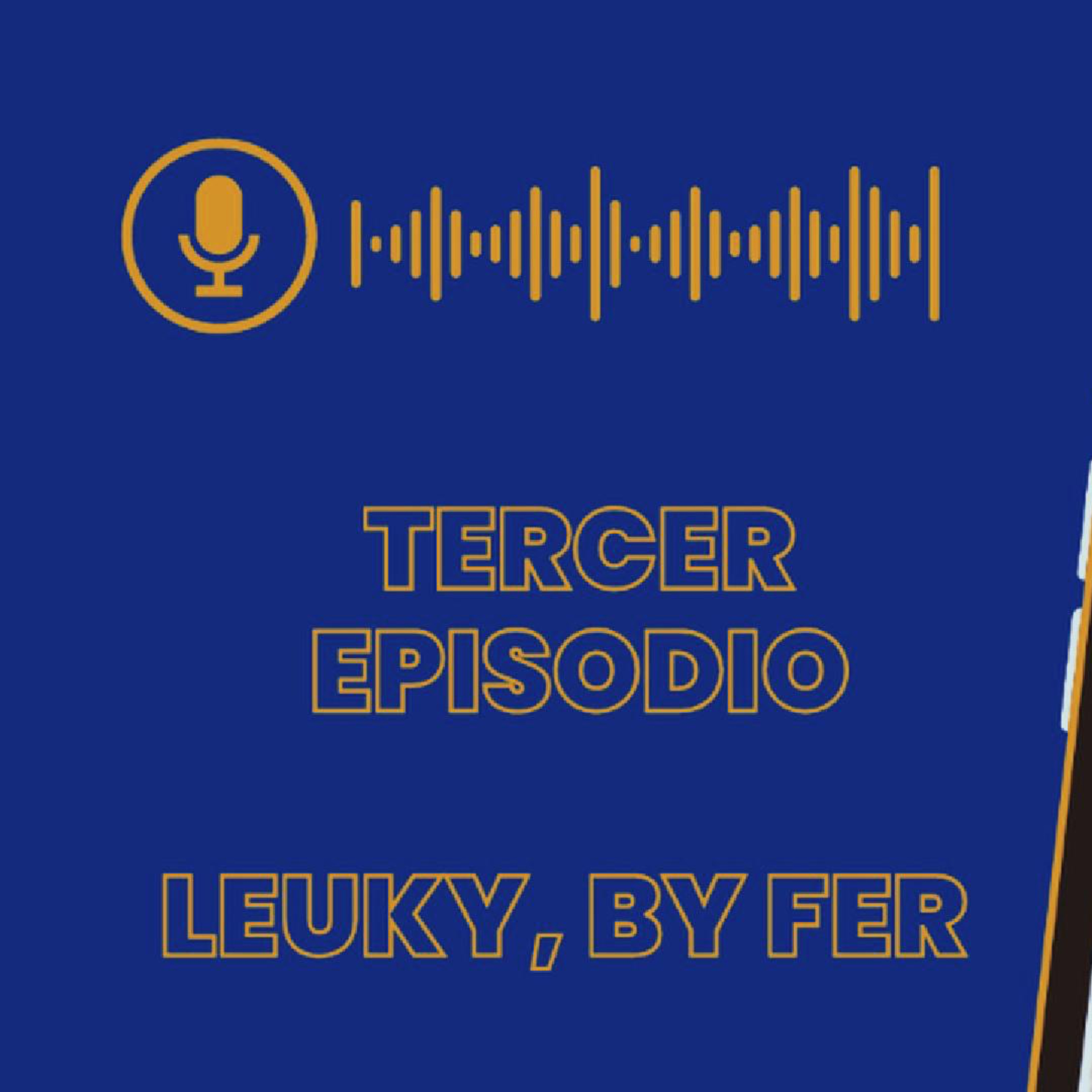 Cap. 3 . Las Historias de Fer. Cáncer no es igual a muerte episode artwork