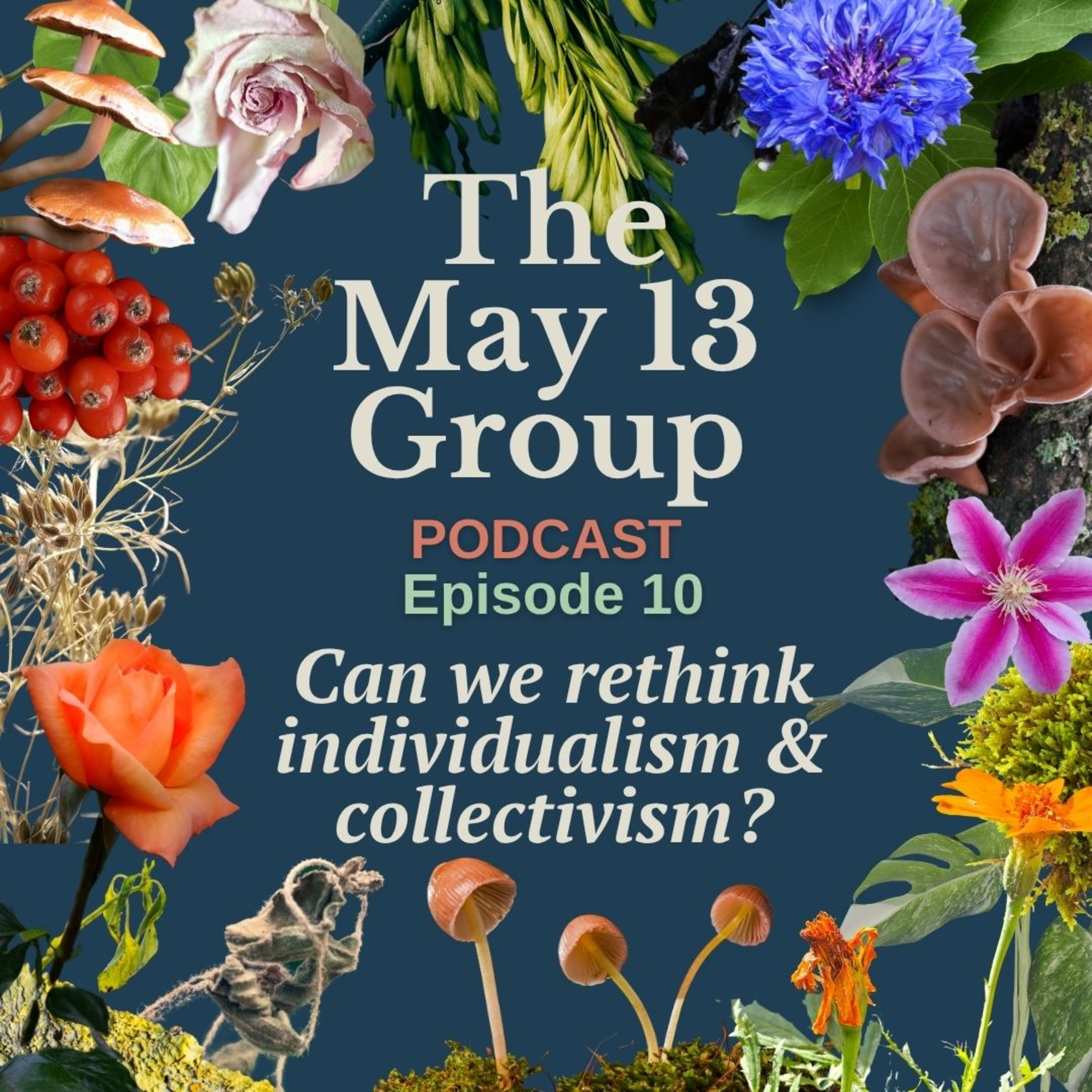 The May 13 Group PODCAST