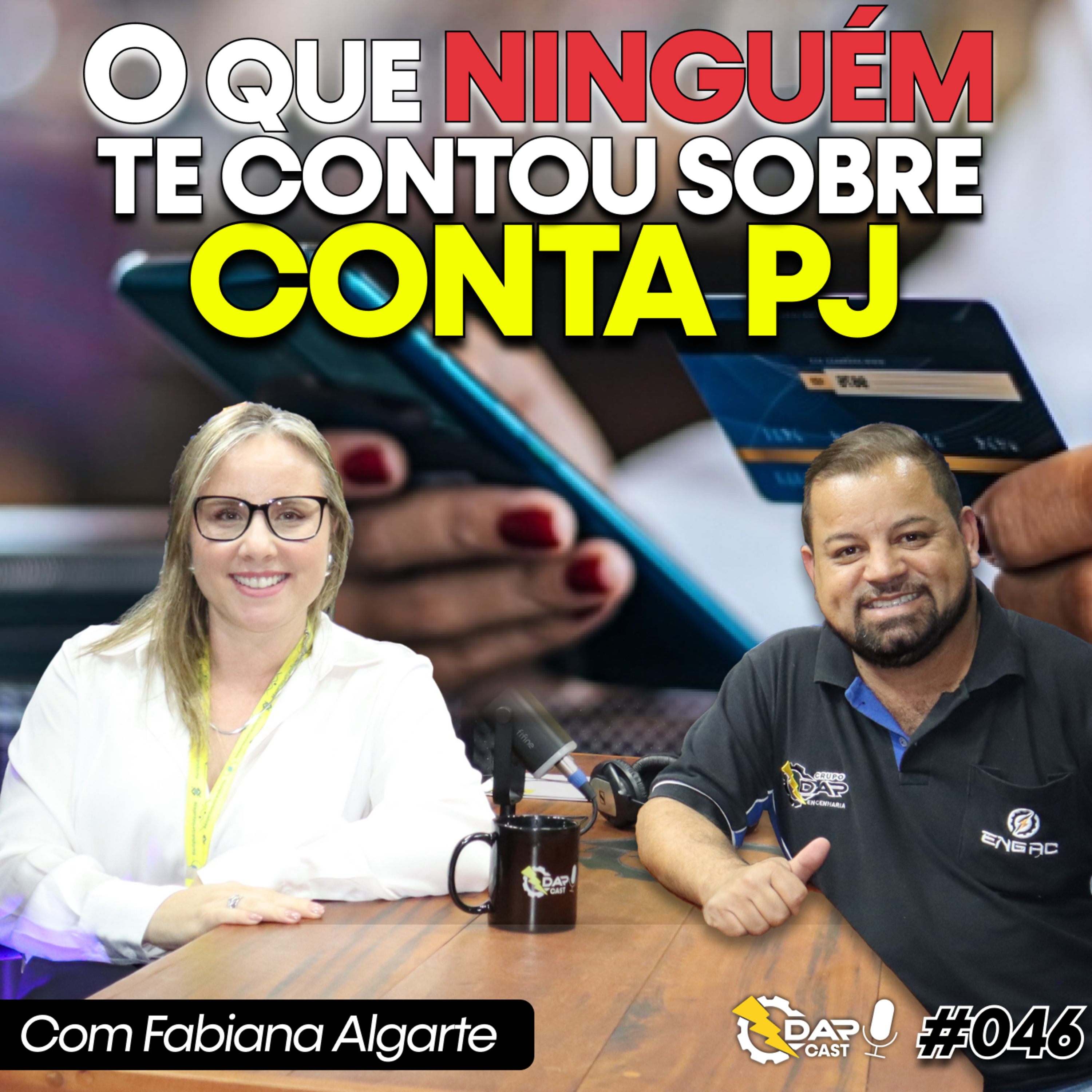 O QUE NINGUÉM TE CONTA SOBRE CONTA PJ COM: FABIANA ALGARTE episode artwork