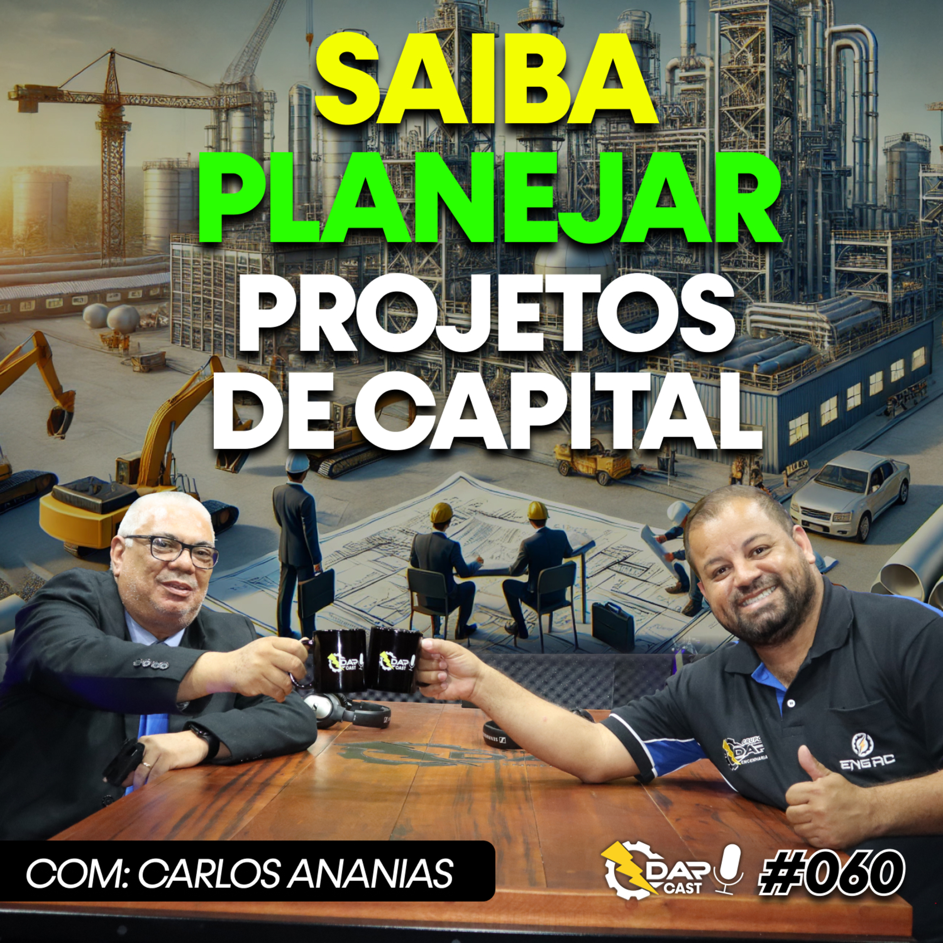O que fazer no planejamento de projetos capitais com: Carlos Ananias episode artwork