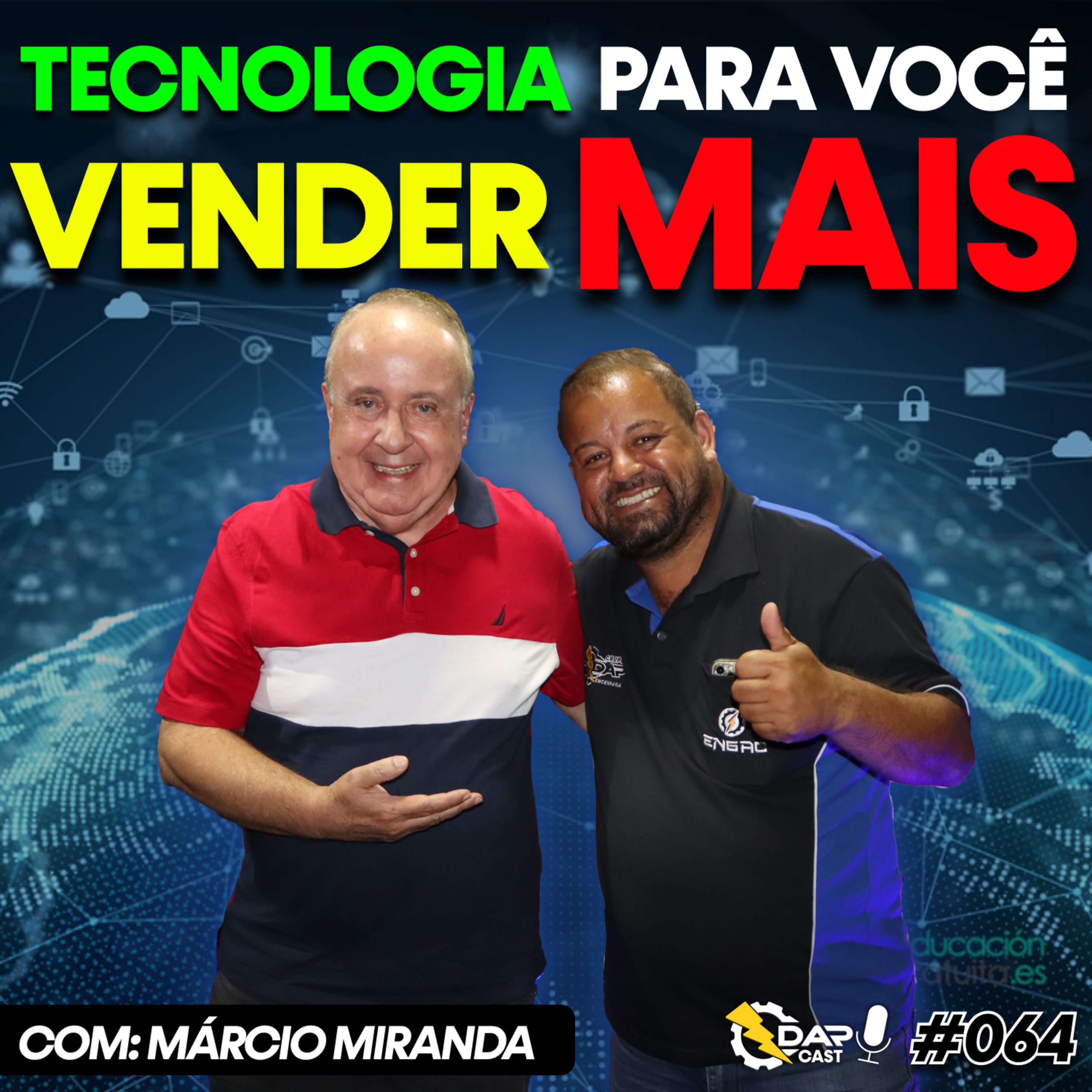 Como Utilizar a Tecnologia Para Vender Mais com: Márcio Miranda episode artwork
