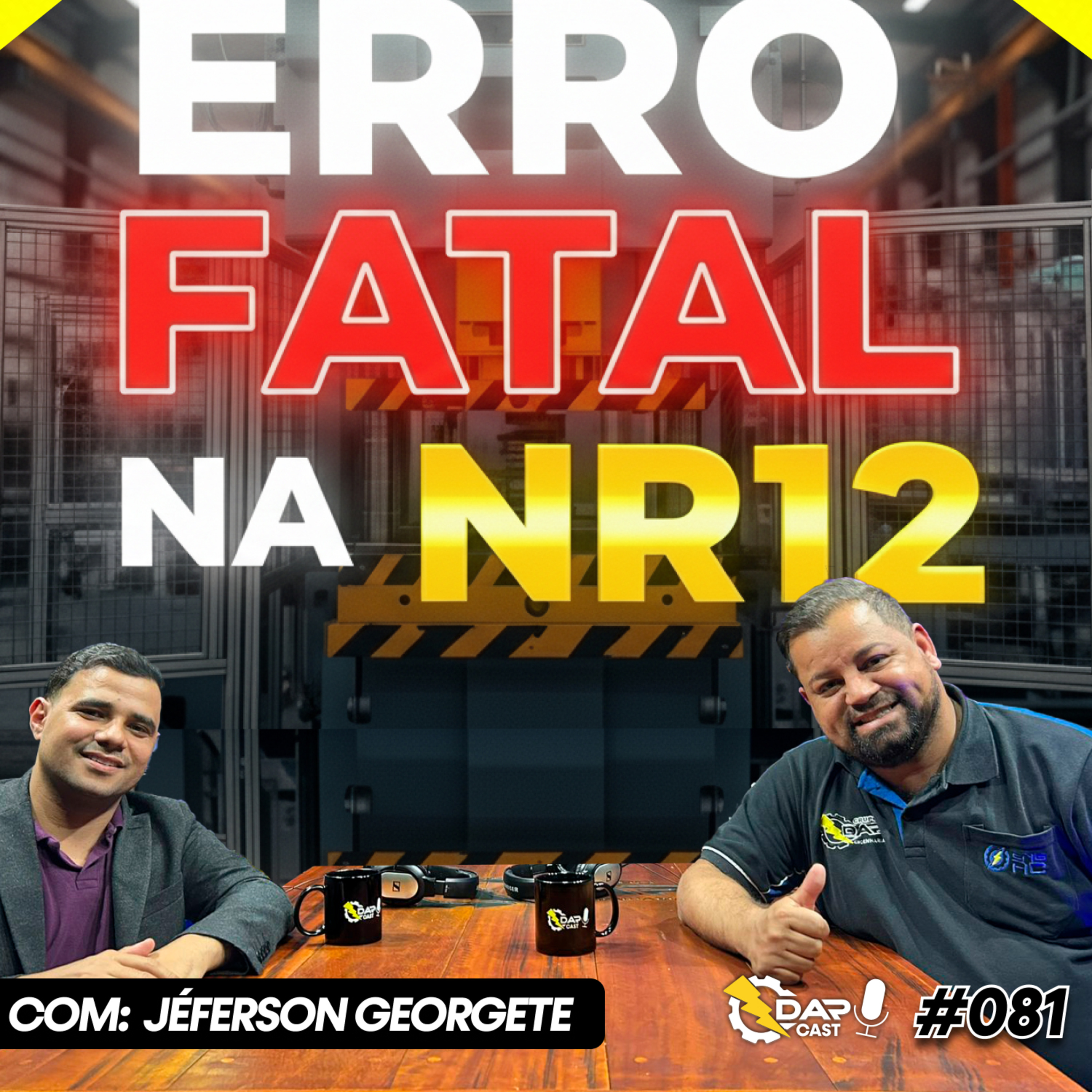 Qual a importância da aplicação da nr 12 na prática | DAPCAST #81 episode artwork