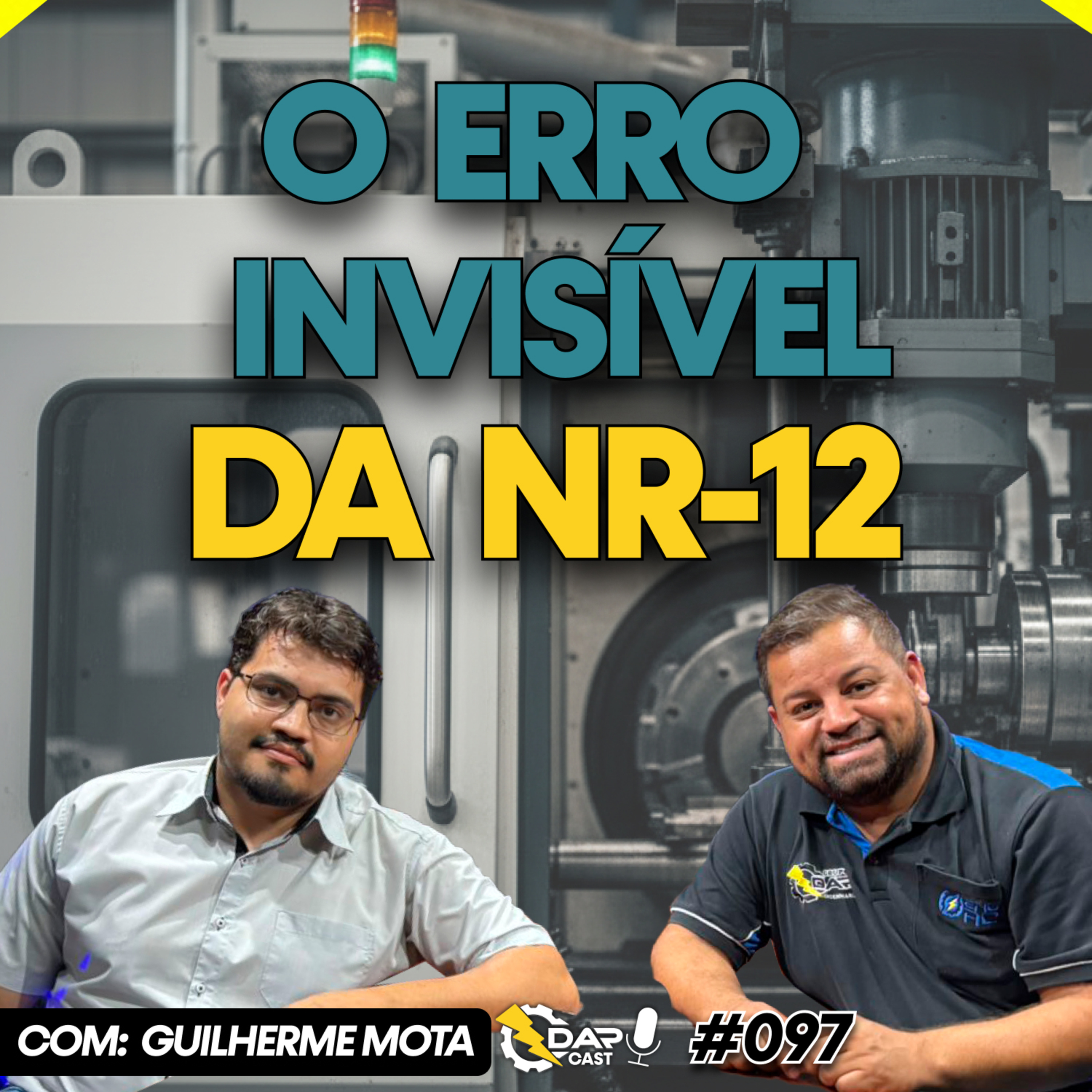 O que ninguém ensina sobre segurança de máquinas | DAPCAST #98 episode artwork