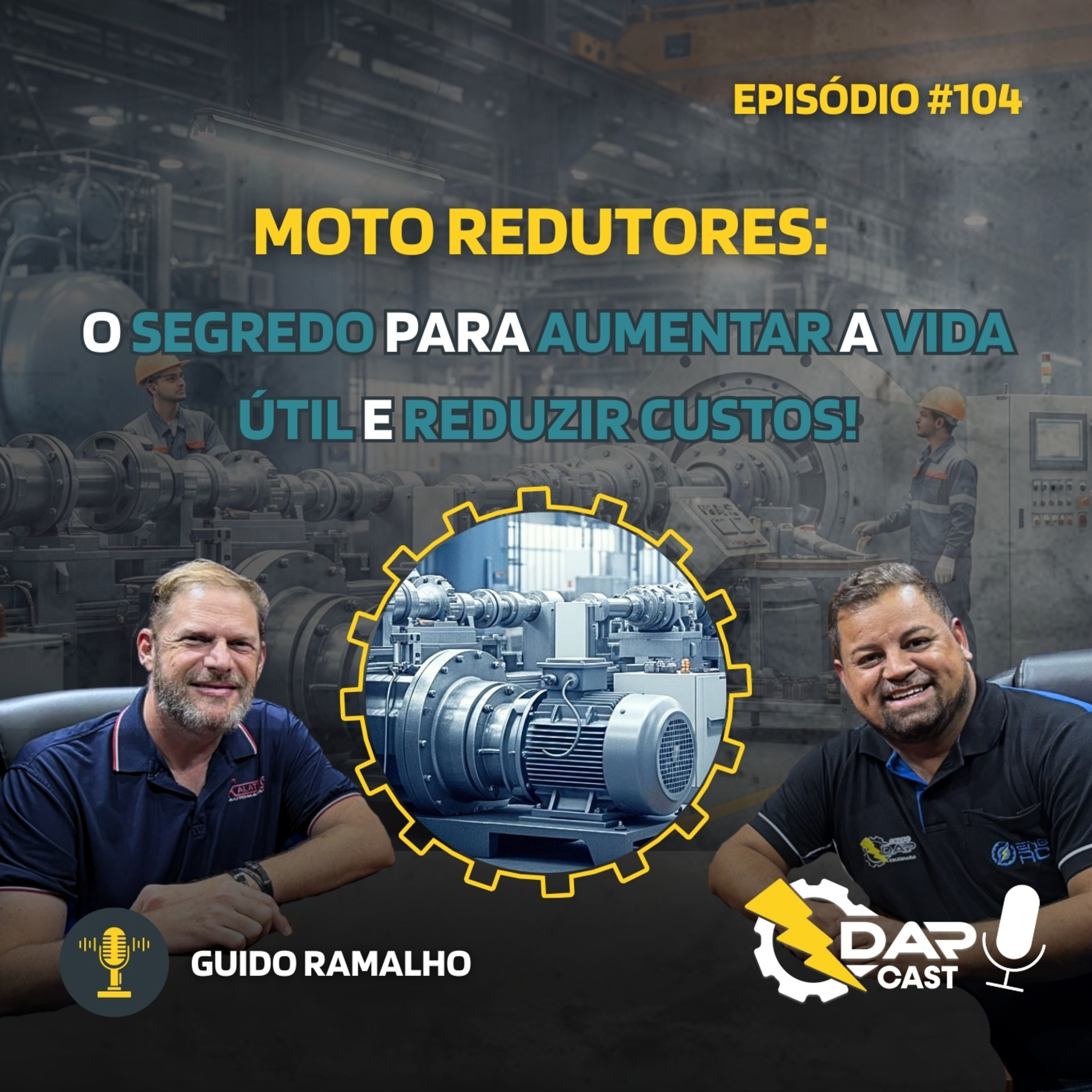 Quais são os tipos de caixa de redução para máquinas | DAPCAST #104 episode artwork