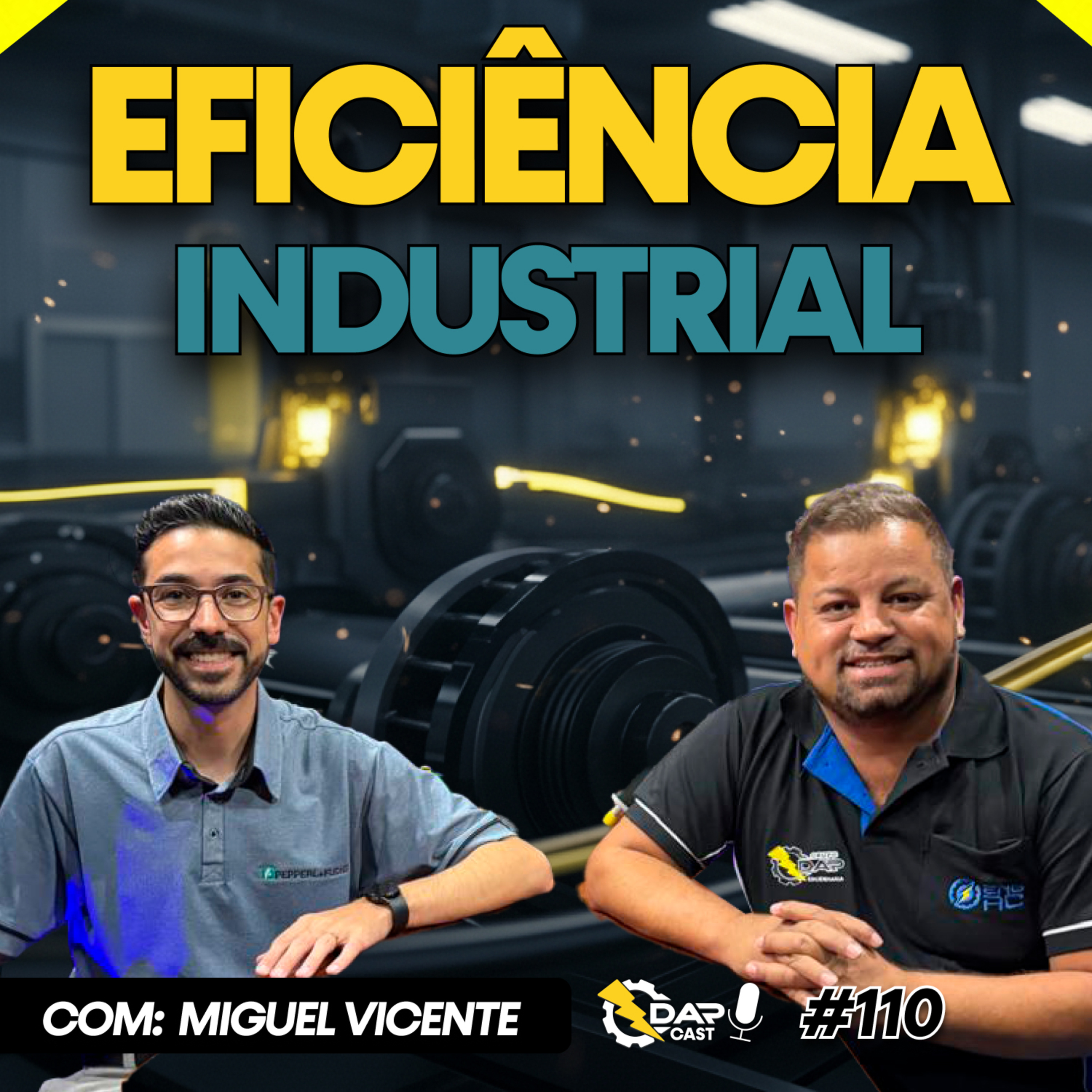 O que está por trás das Indústrias Mais Eficientes | DAPCAST #110 episode artwork