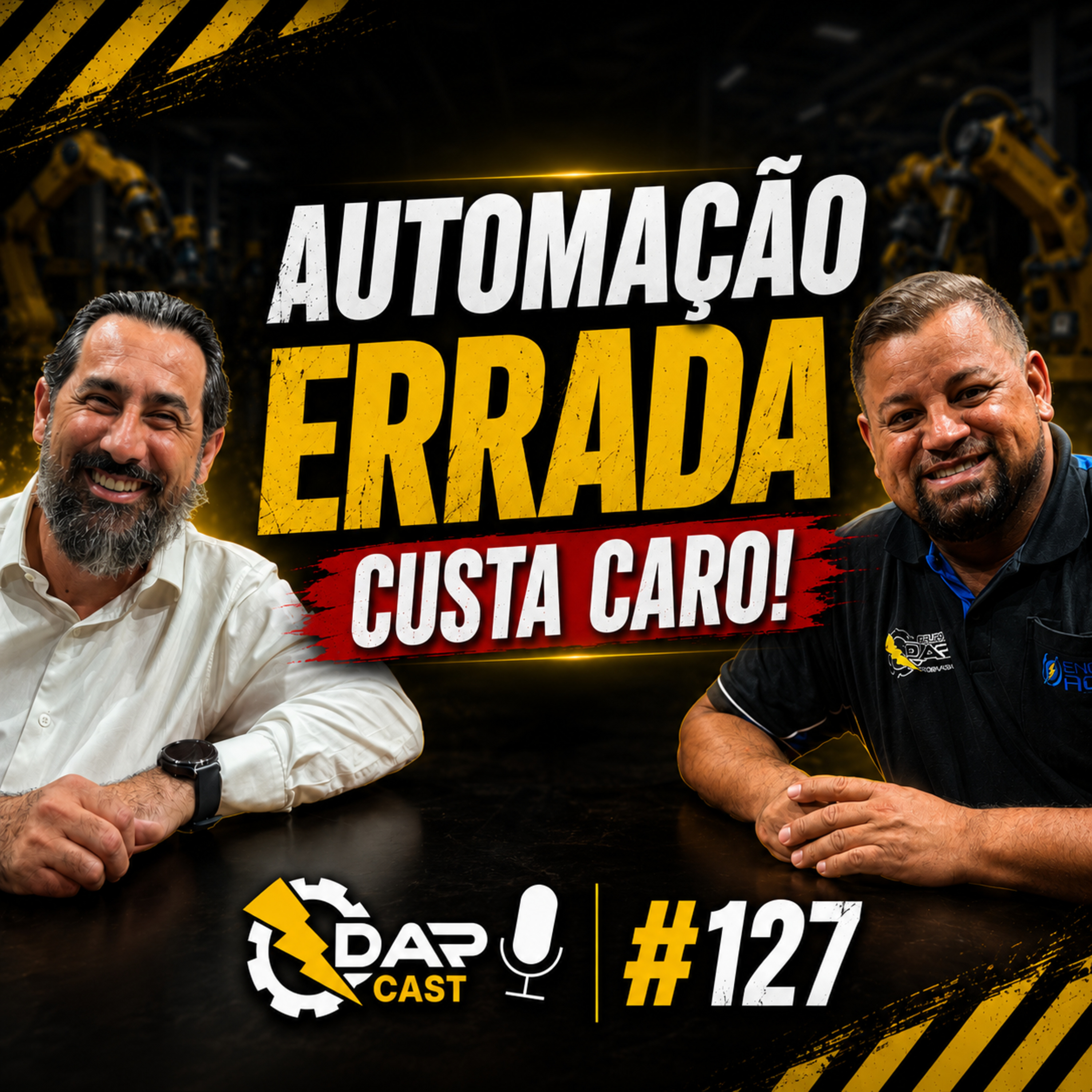 Como resolver os problemas com automação | DAPCAST #127 episode artwork