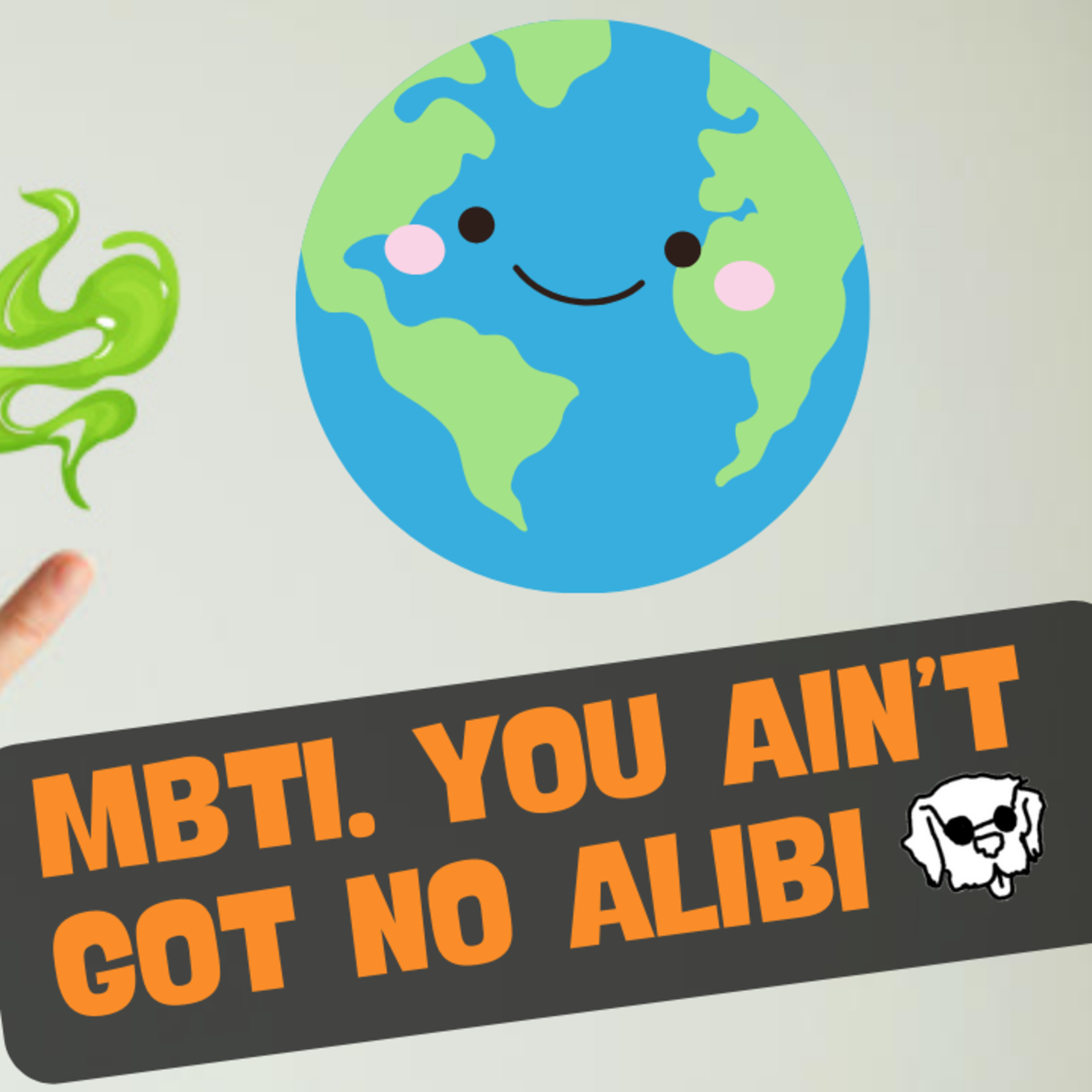 #08: Earth, MBTI, and Stinky Pinky episode artwork
