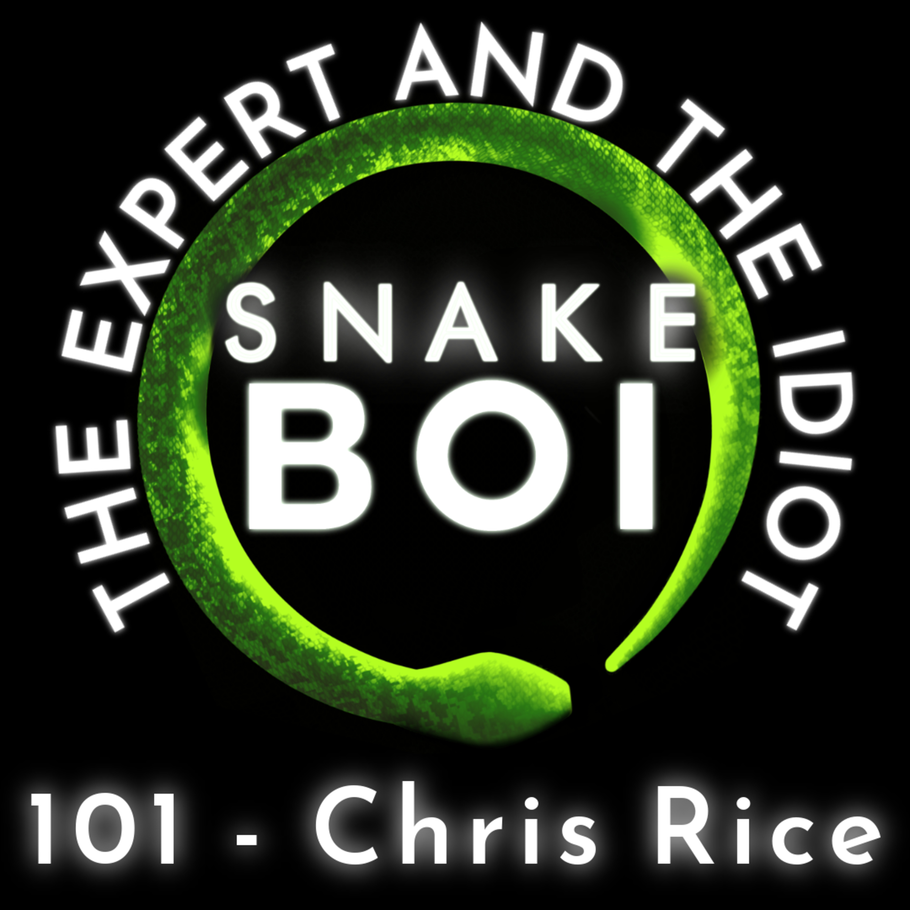 101 - Chris Rice of Wekiva Herpetoculture - The Expert and The Idiot - A Reptile Podcast episode artwork