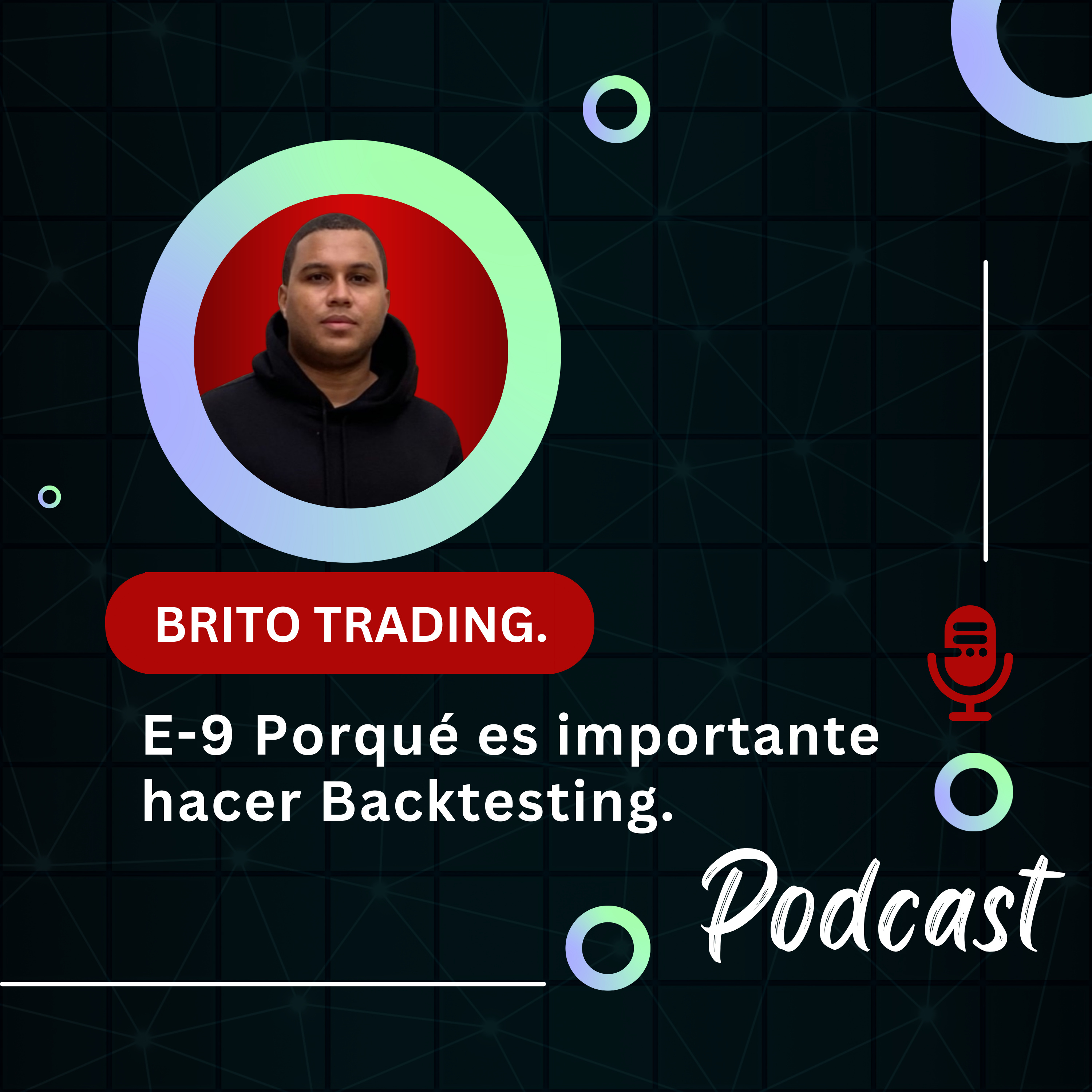 E-9 Porqué es importante hacer Backtesting episode artwork