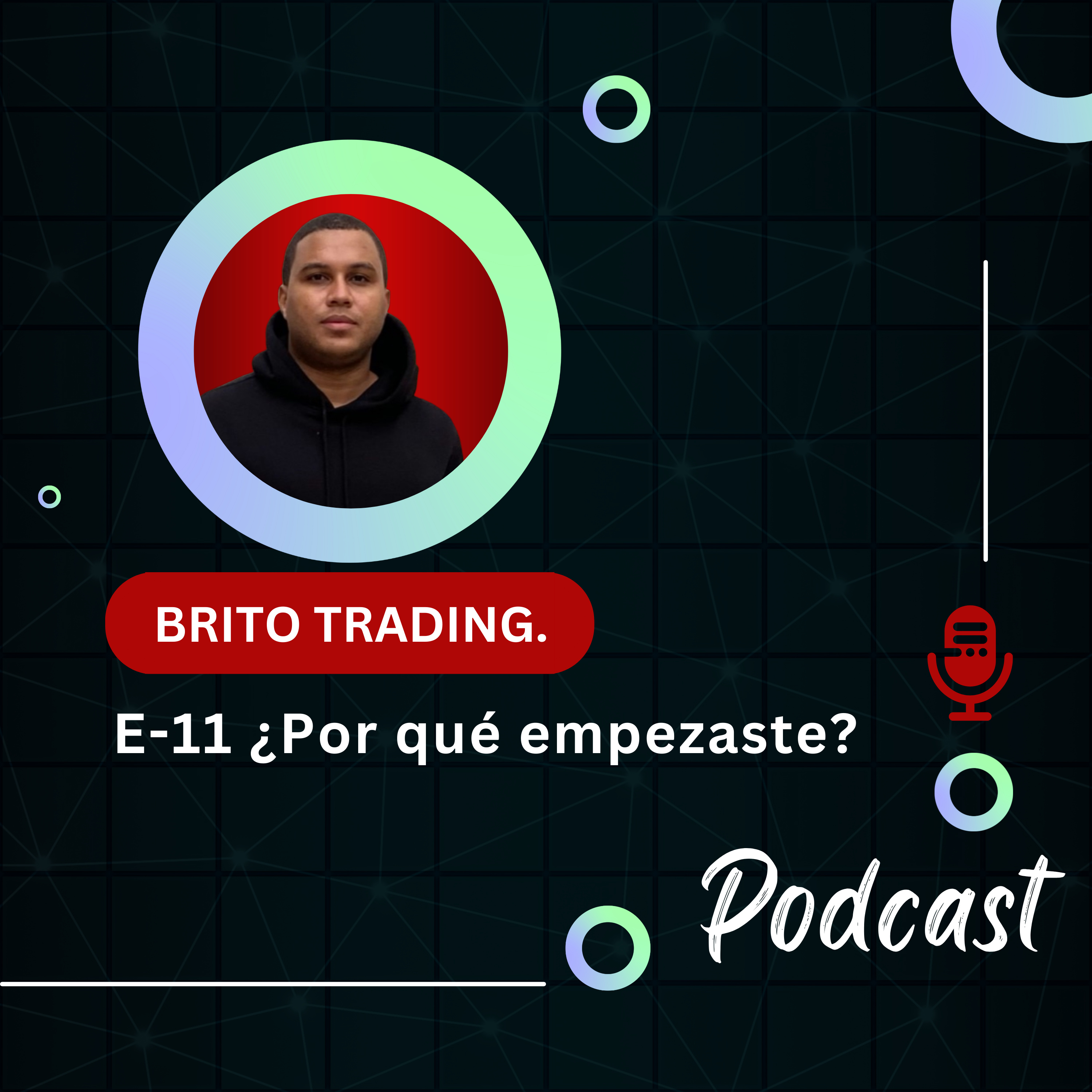 E-11 ¿Por qué empezaste? episode artwork