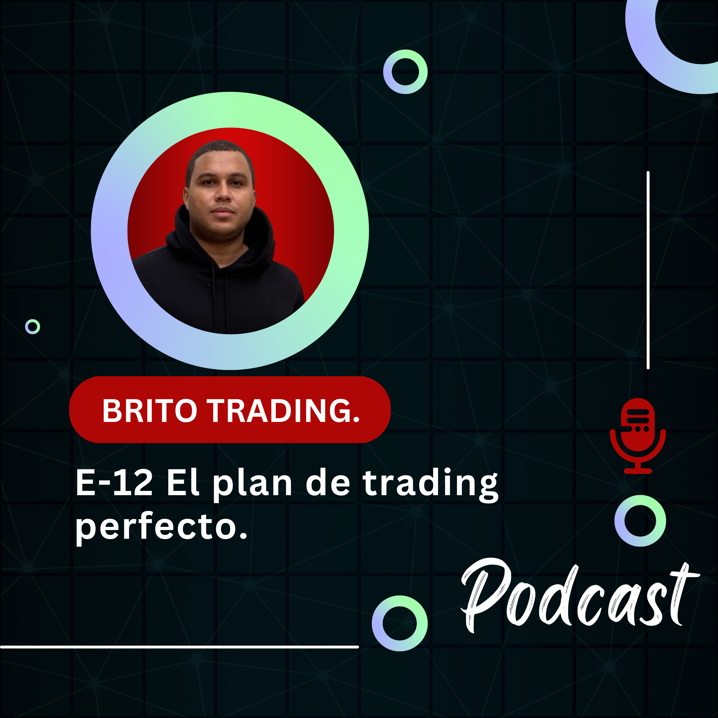 E-12 El plan de trading perfecto. episode artwork