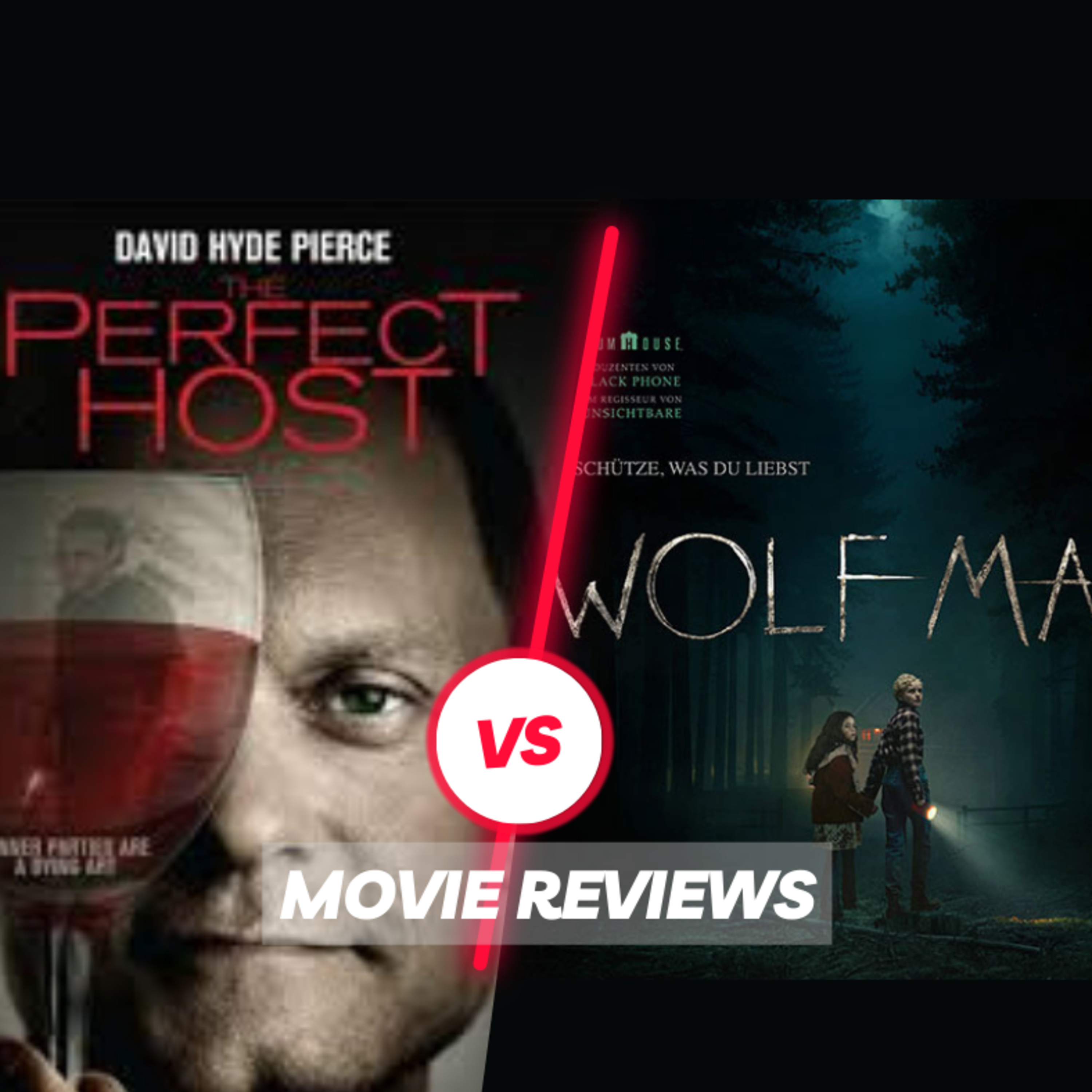 Season 2: Episode 2 - Movie Reviews "The Wolfman" and "The Perfect Host" episode artwork