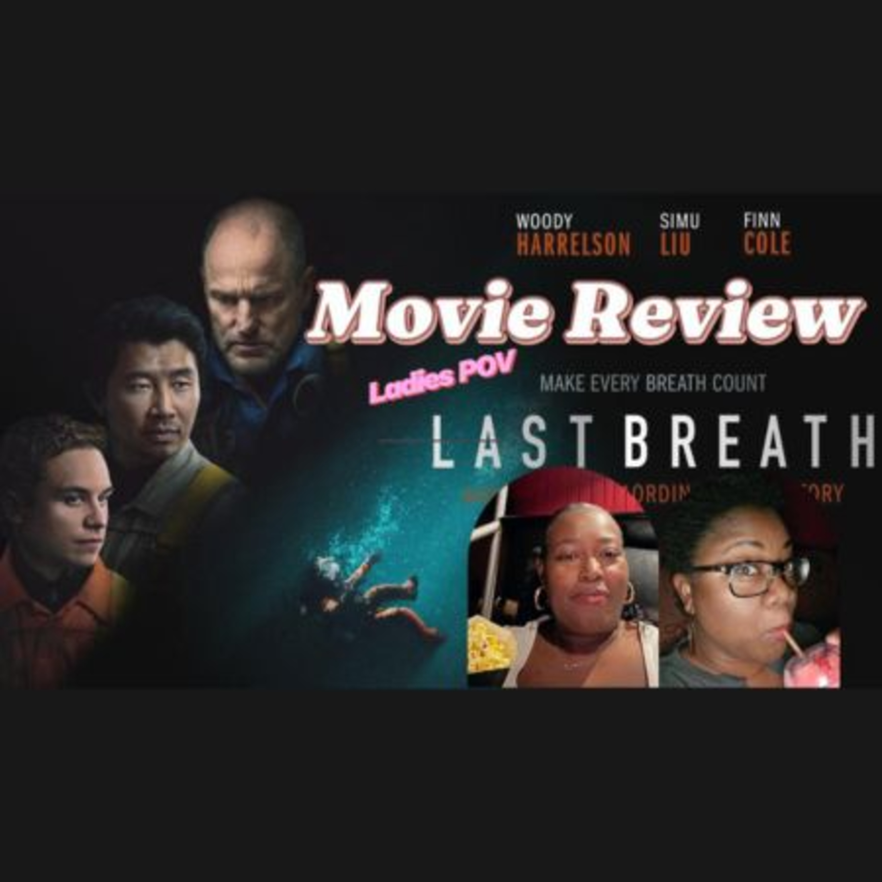 Season 2, Episode 8 Movie Review: Last Breath episode artwork