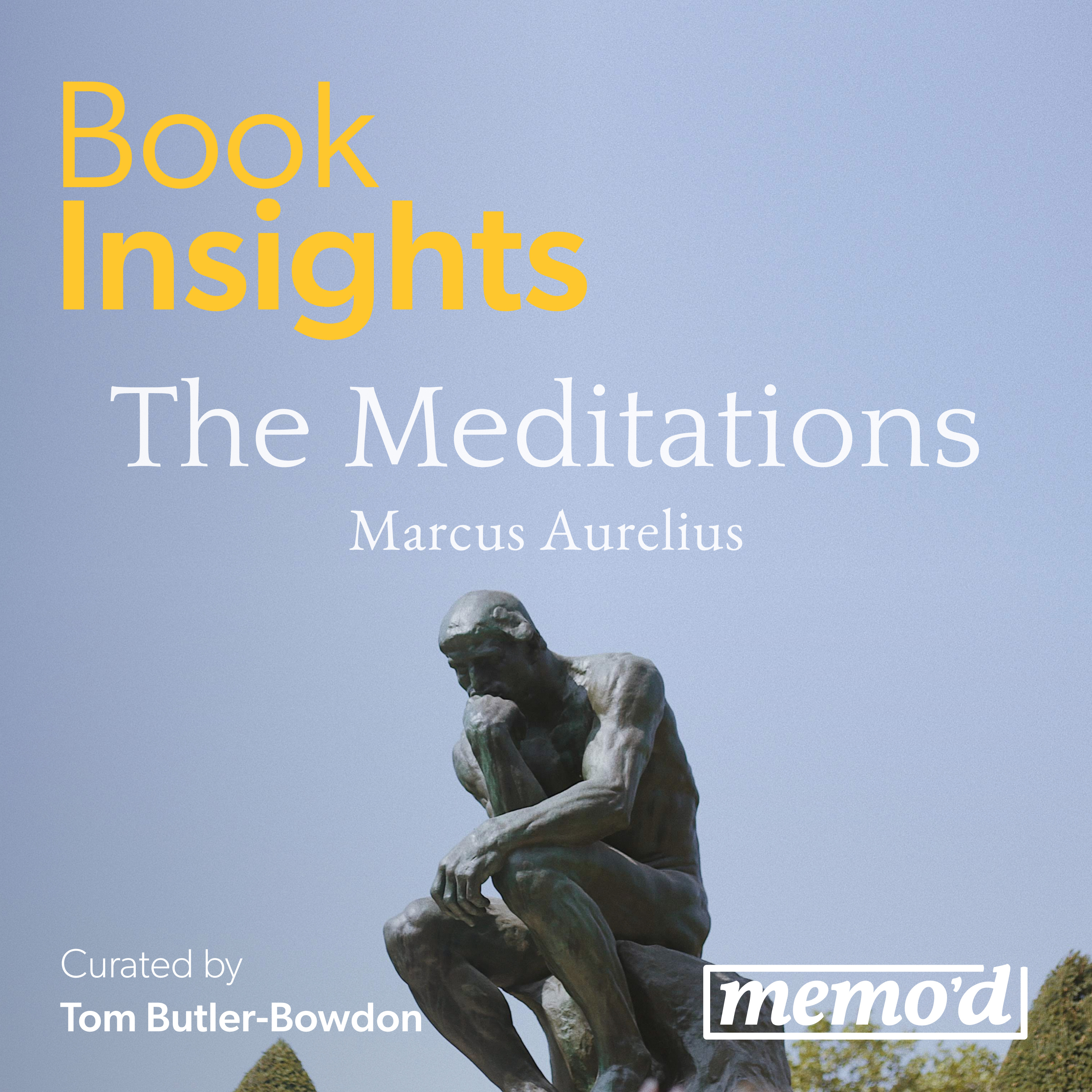 Life Wisdom from Marcus Aurelius | Book Insight on The Meditations by Marcus Aurelius