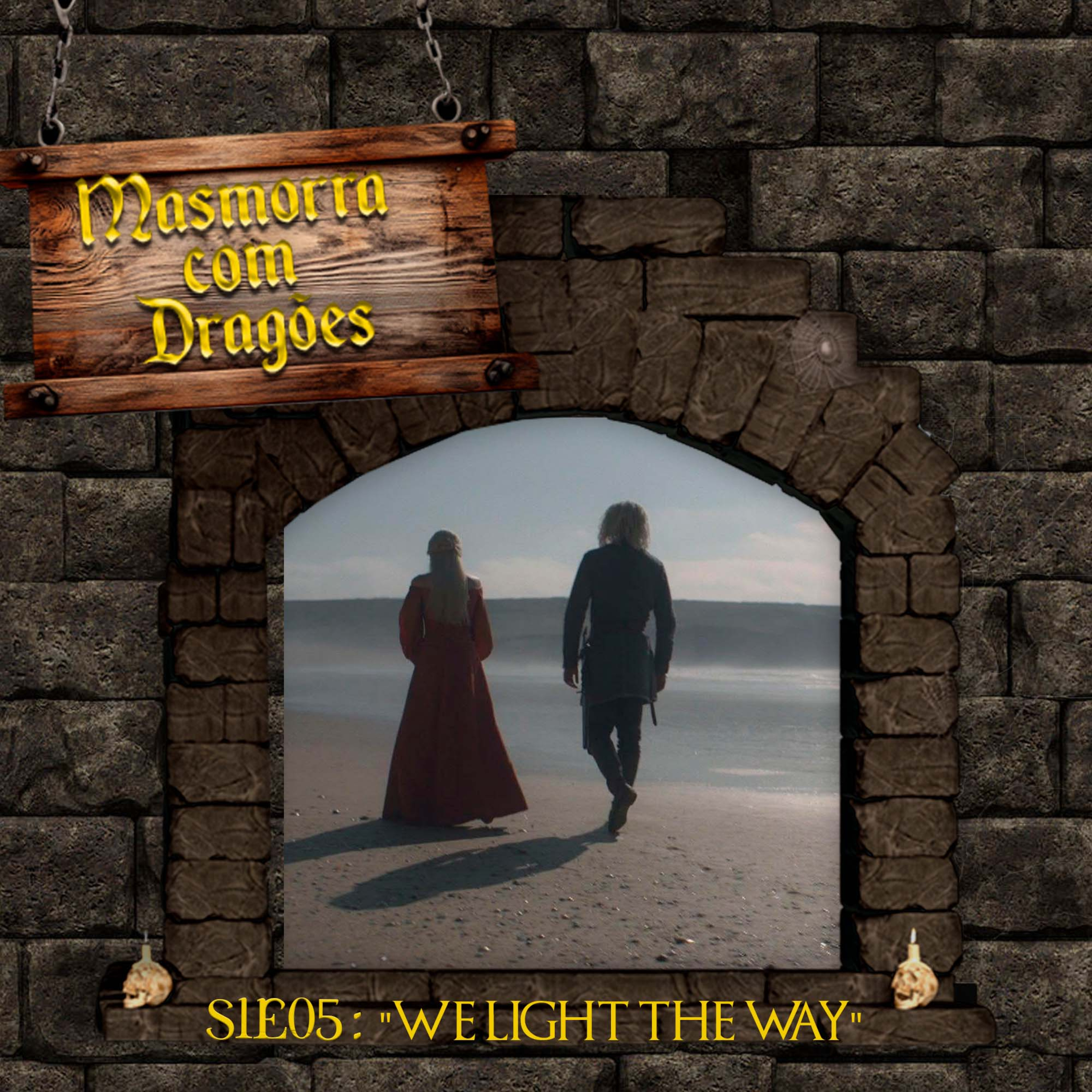 MASMORRA COM DRAGÕES! HOUSE OF THE DRAGON S01E05 “Nós Iluminamos O Caminho” episode artwork