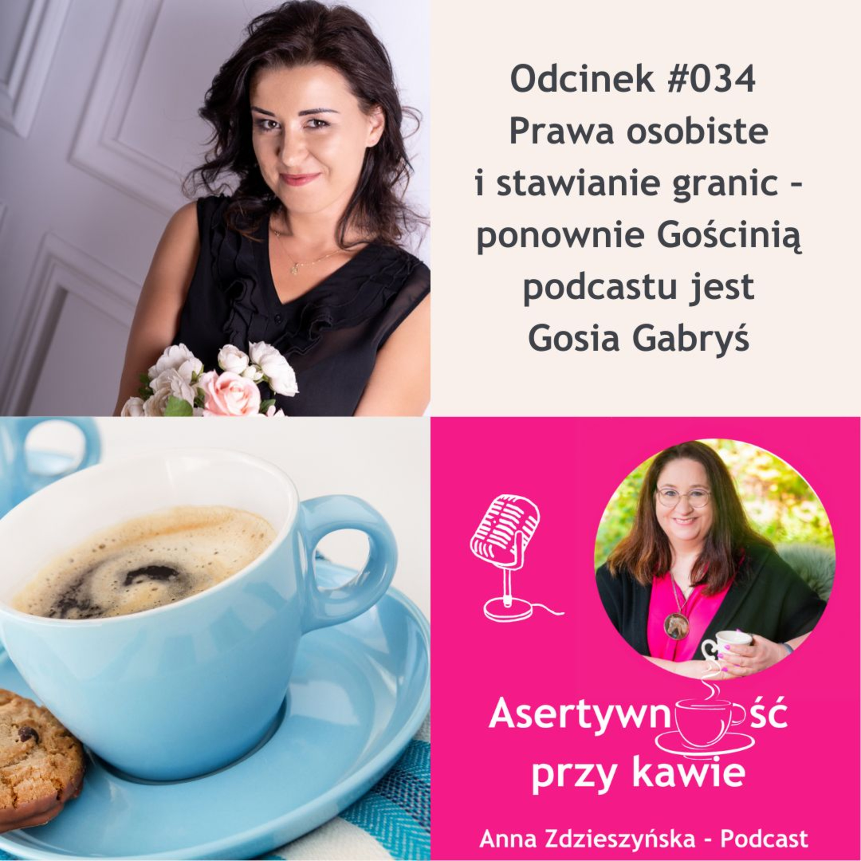 #034 Prawa osobiste i stawianie granic – ponownie Gościnią podcastu jest Gosia Gabryś episode artwork