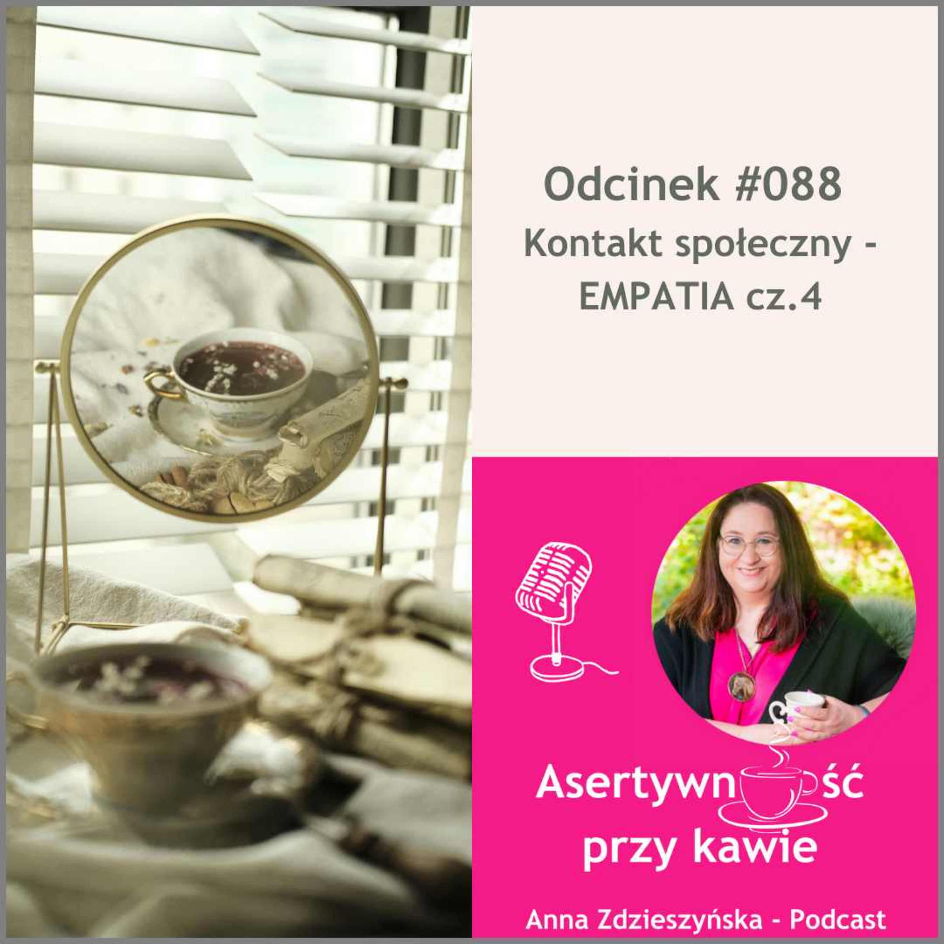 #088 Kontakt społeczny - EMPATIA cz.4 episode artwork