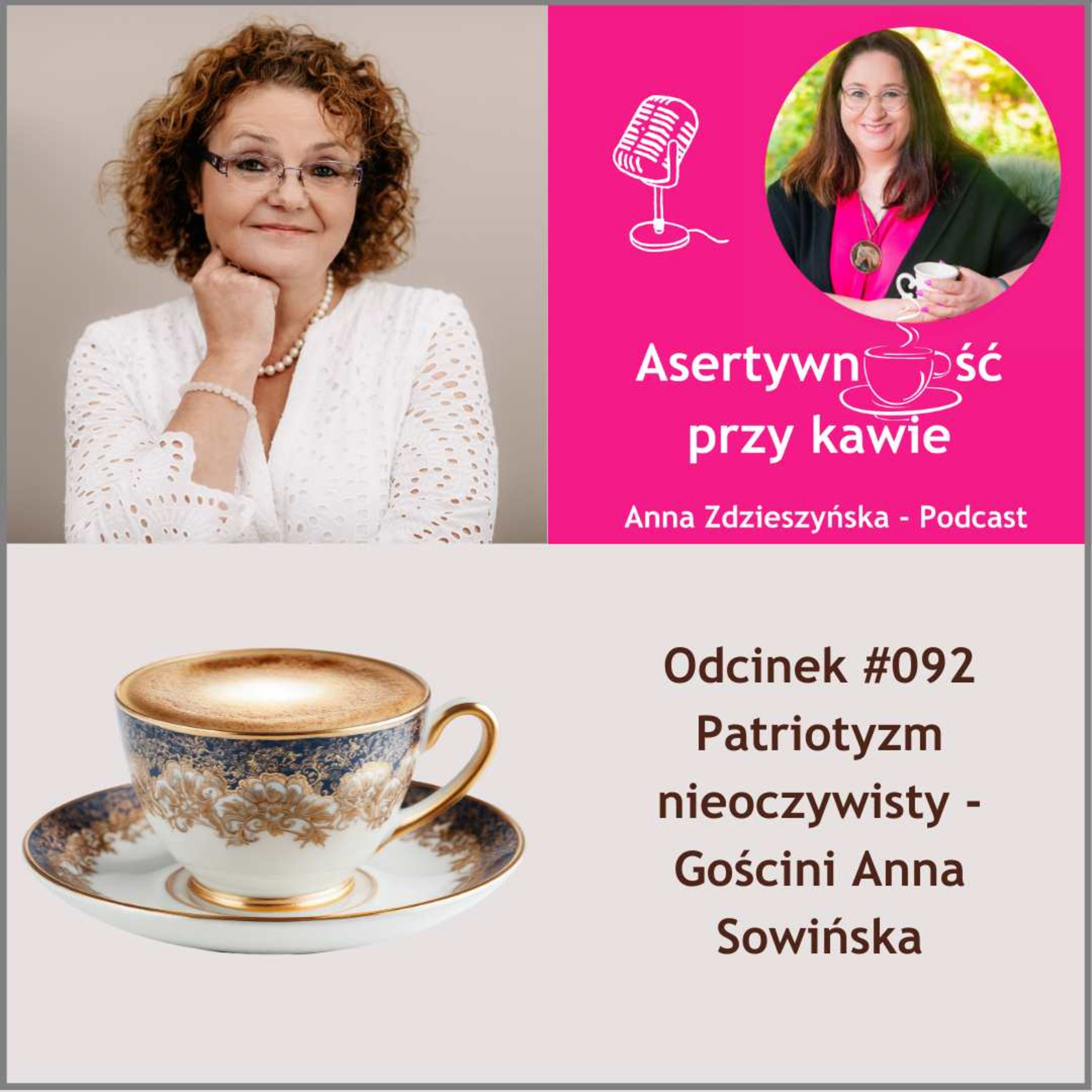 #092 Patriotyzm nieoczywisty – Gościni odcinka Anna Sowińska, Plan Daltoński episode artwork