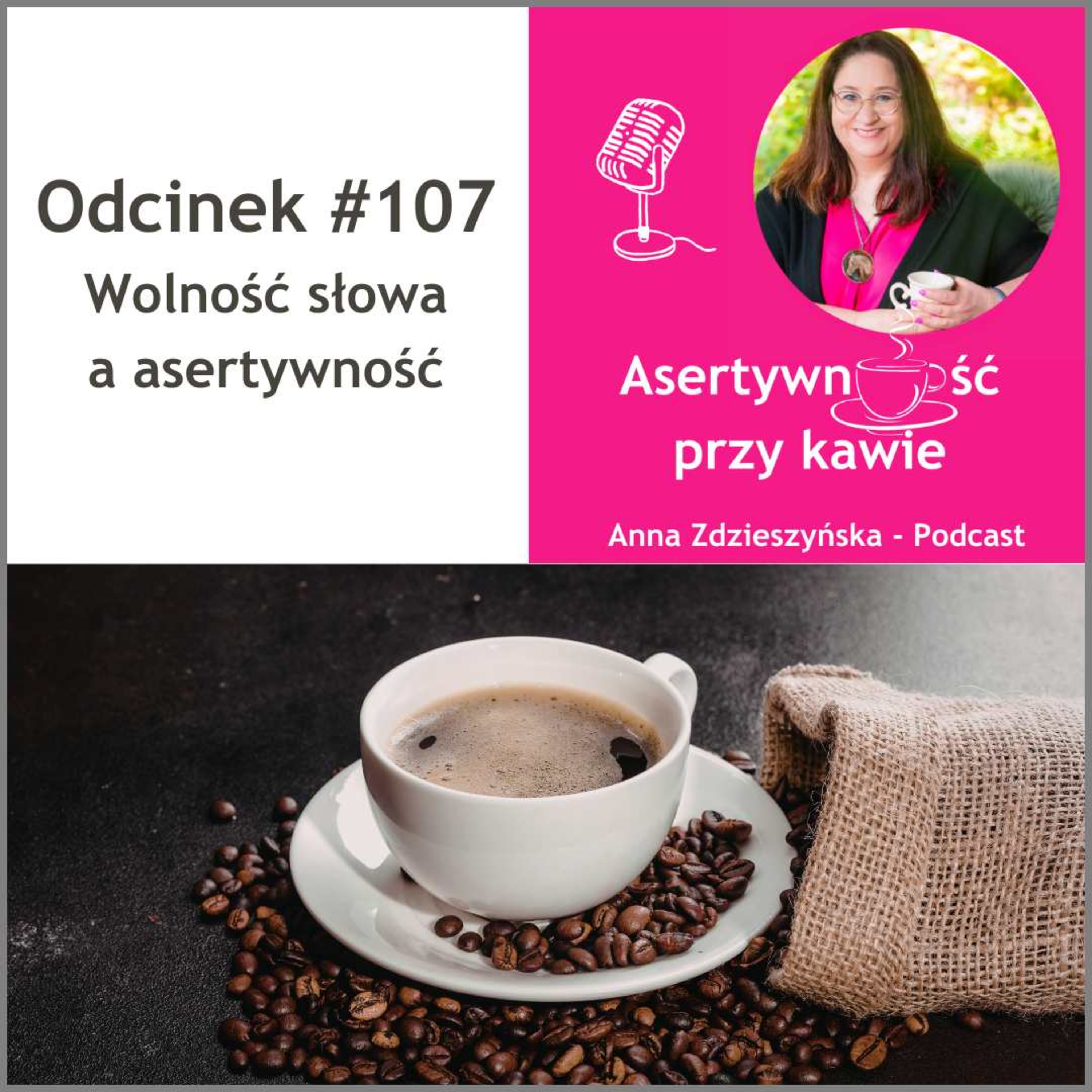 #107 Wolność słowa a asertywność episode artwork