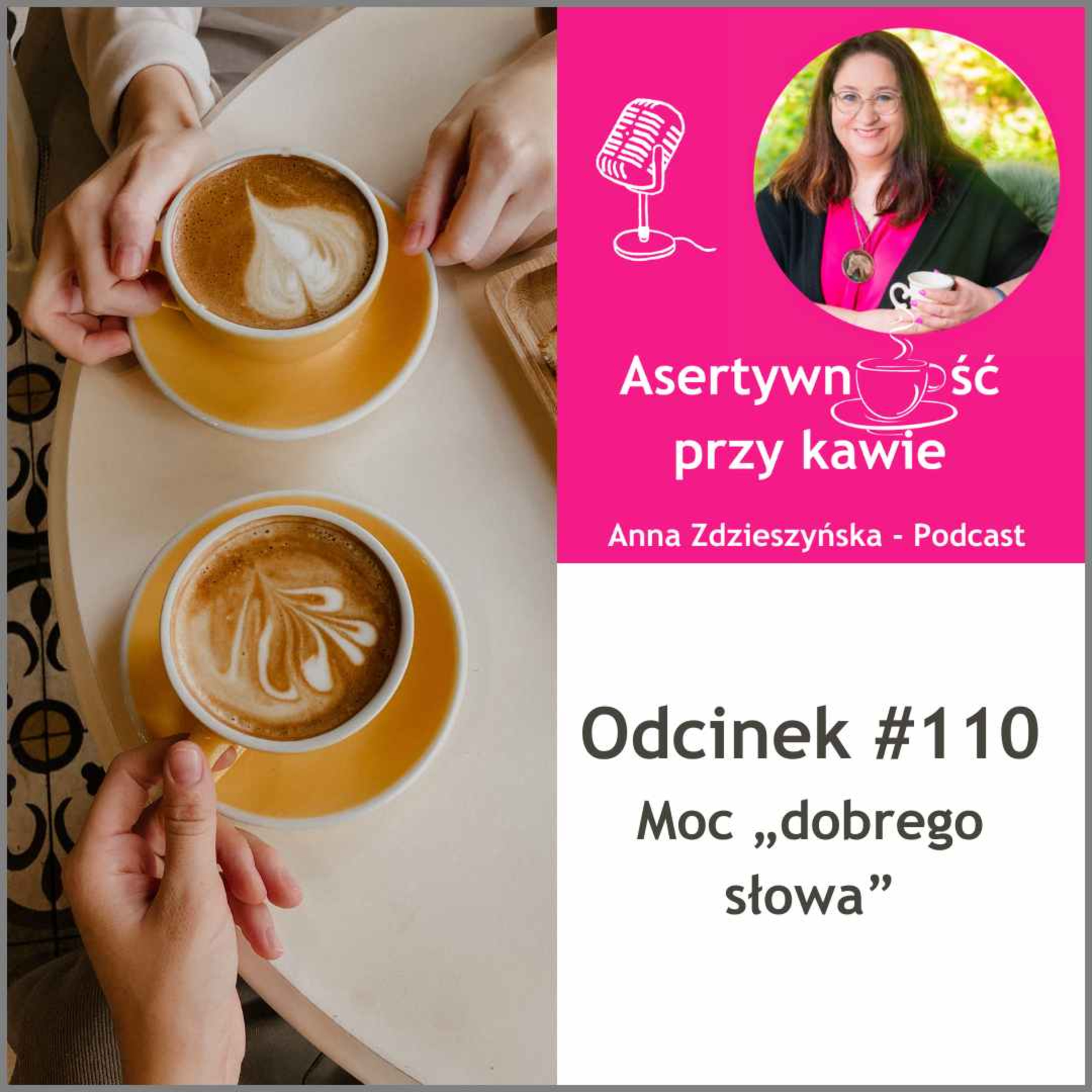 #110 Moc dobrego słowa episode artwork